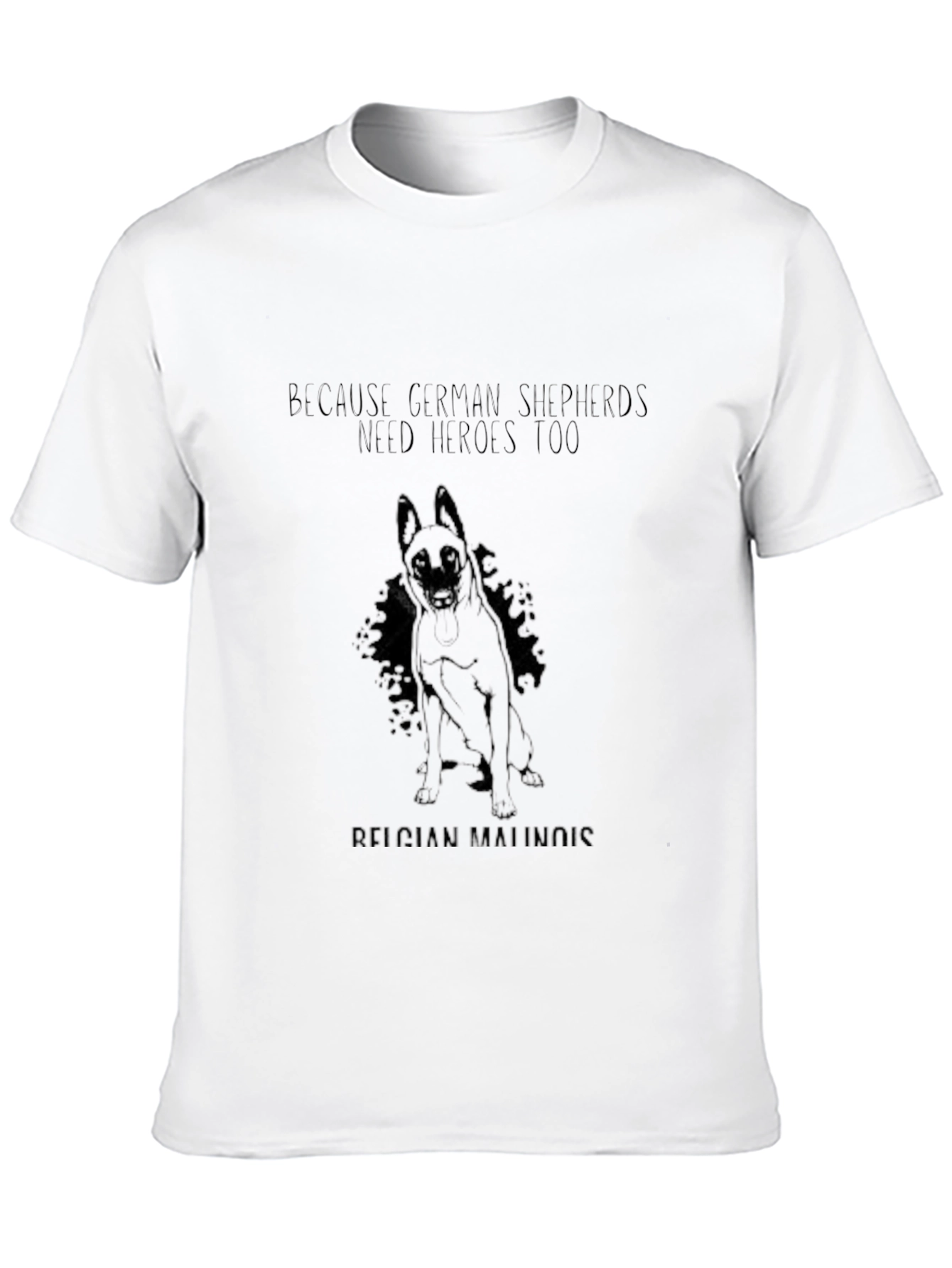 German Shepherds Need Heroes Too Black T-Shirt