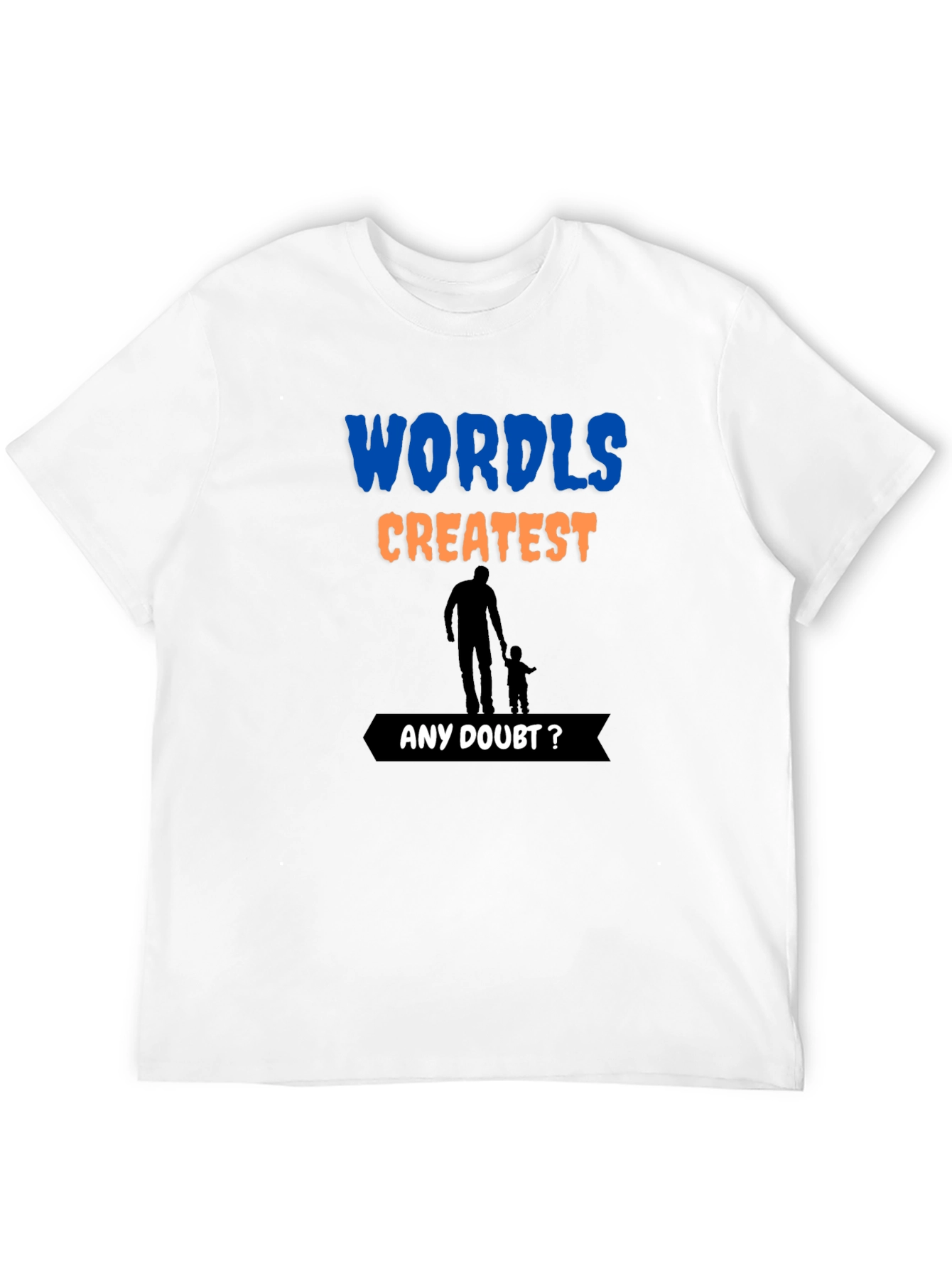 Worlds Greatest Dad T-Shirt - Fathers Day Gift