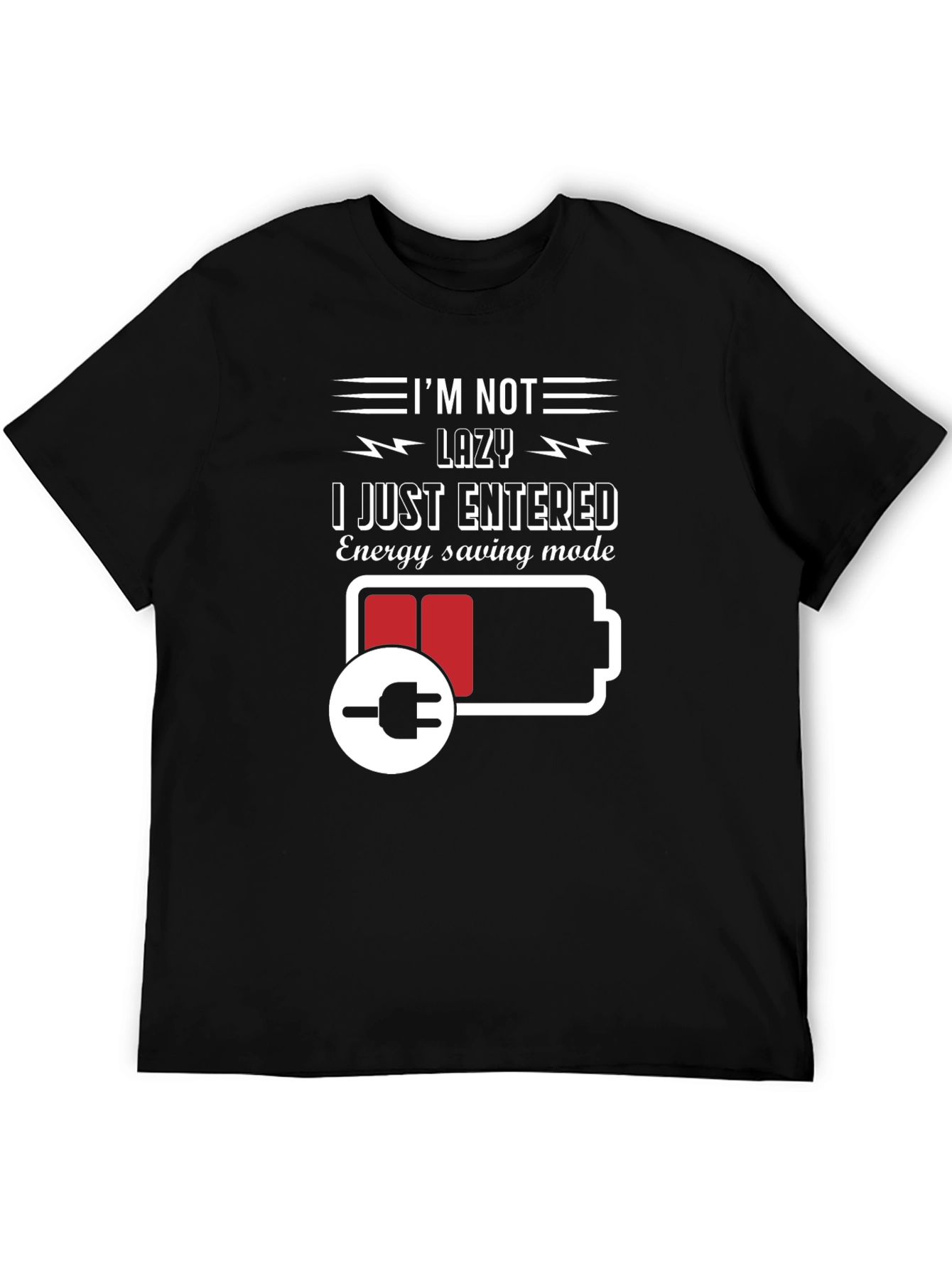 Im Not Lazy Energy Saving Mode Black T-Shirt