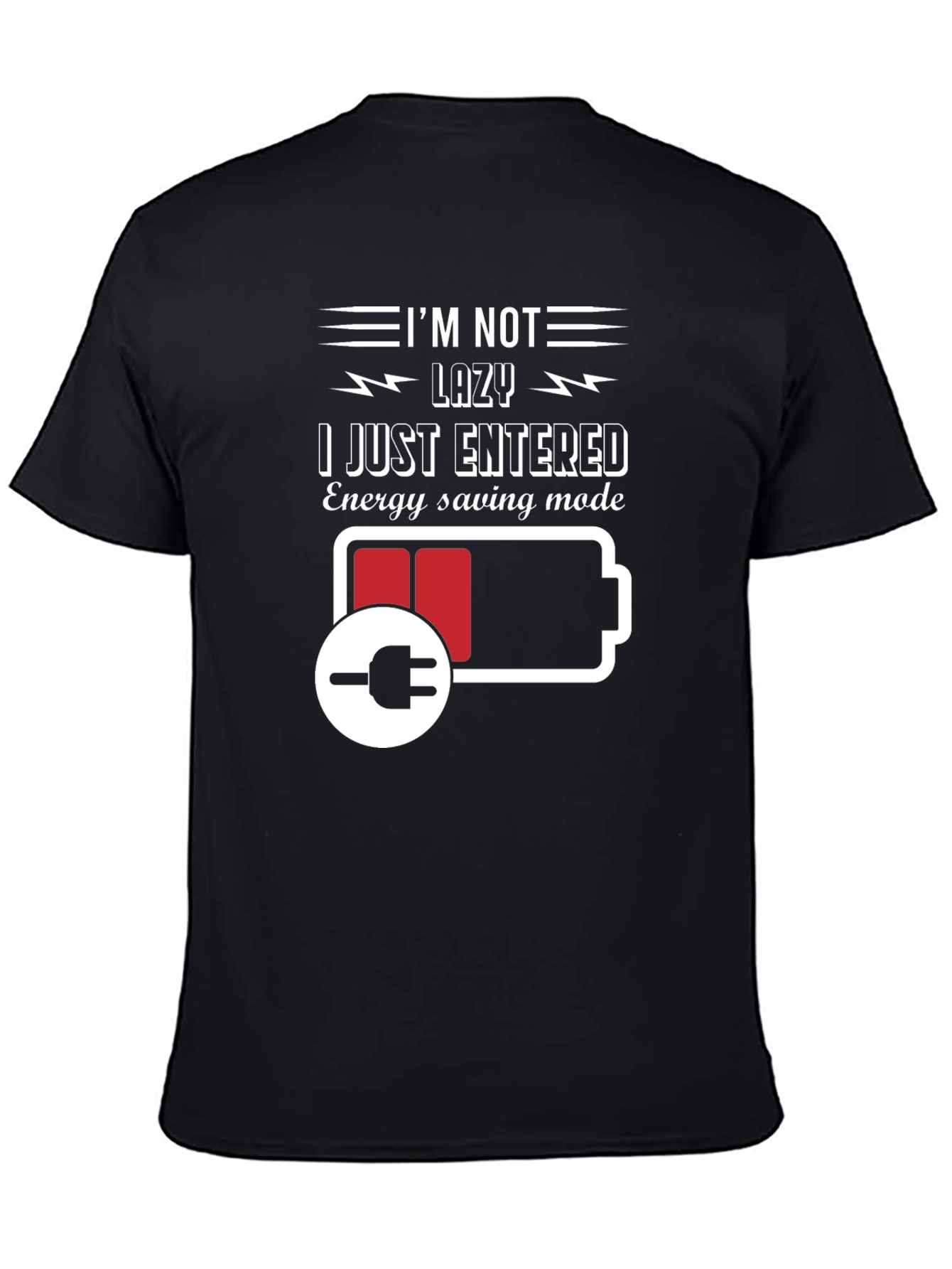 Im Not Lazy Energy Saving Mode Black T-Shirt