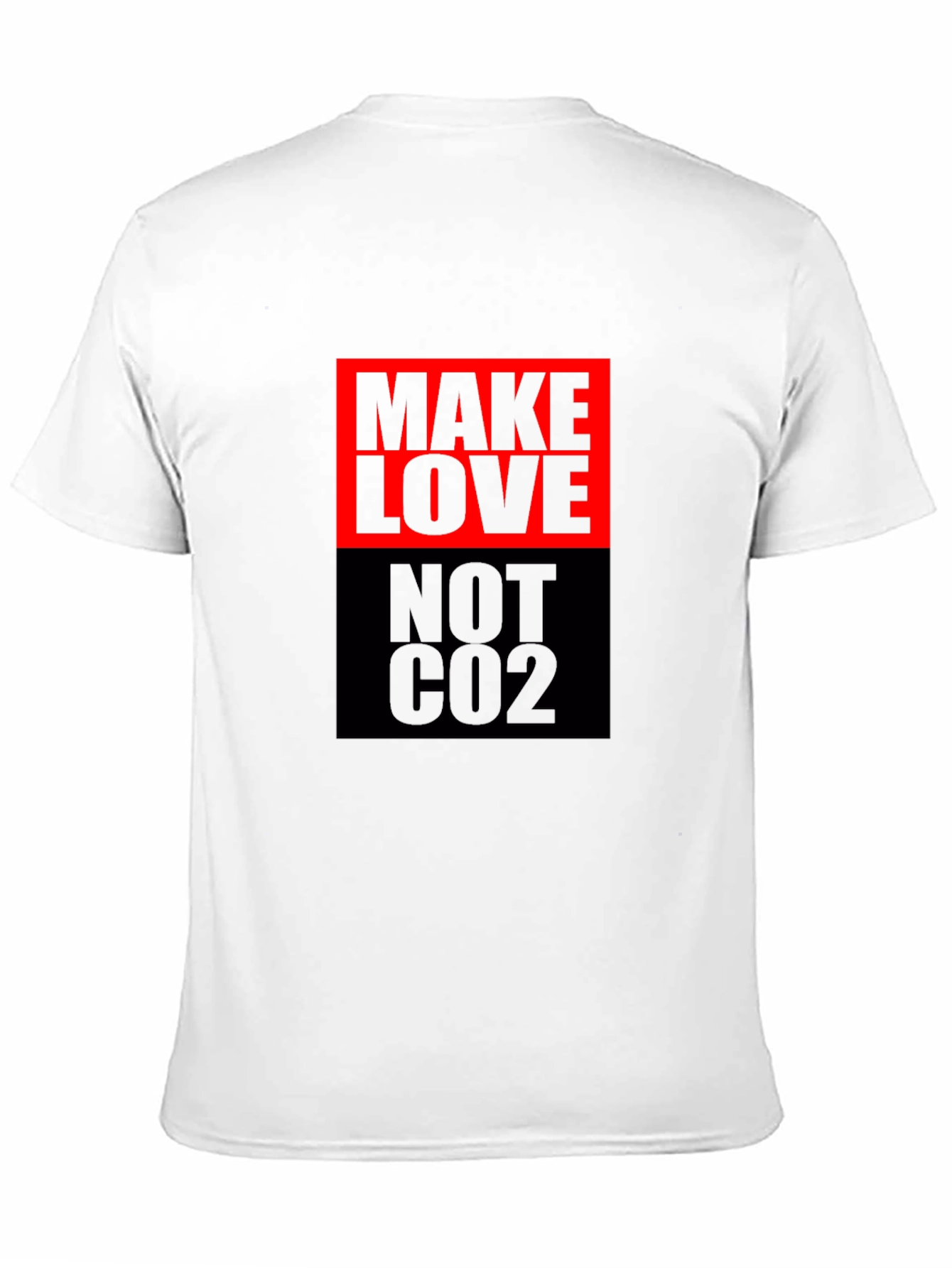 Make Love Not CO2 Graphic T-Shirt