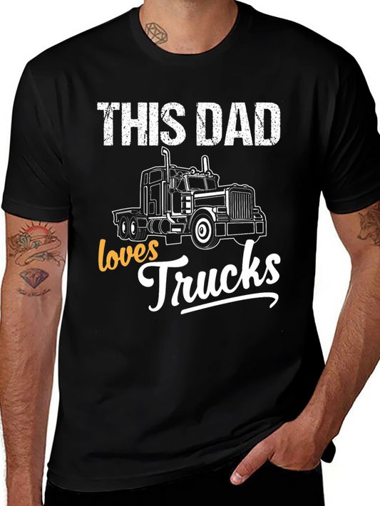 This Dad Loves Trucks T-Shirt - Fathers Day Gift