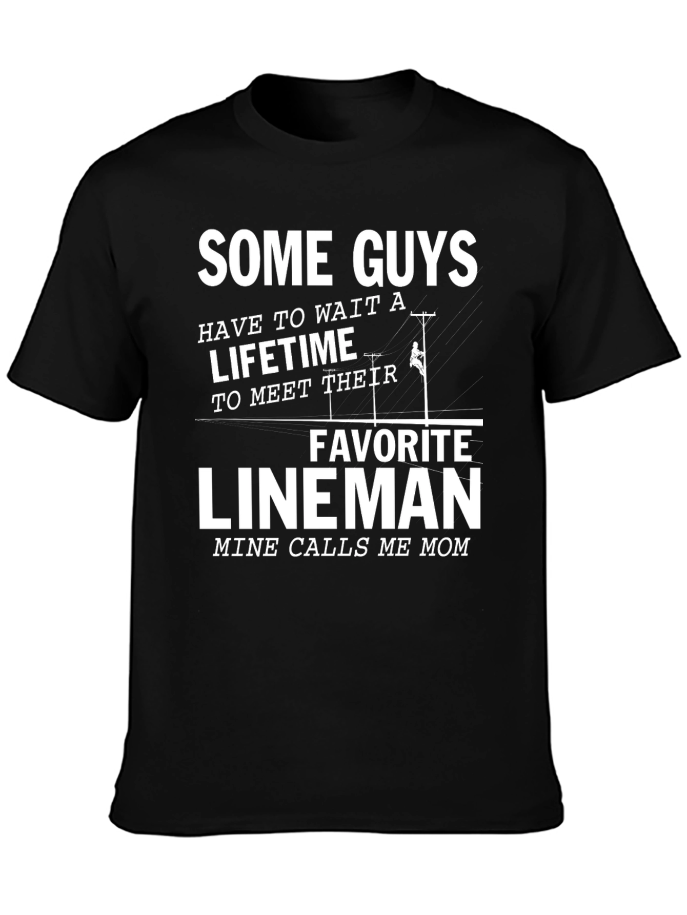 Lineman Mom T-Shirt - Gift for Linemans Mother