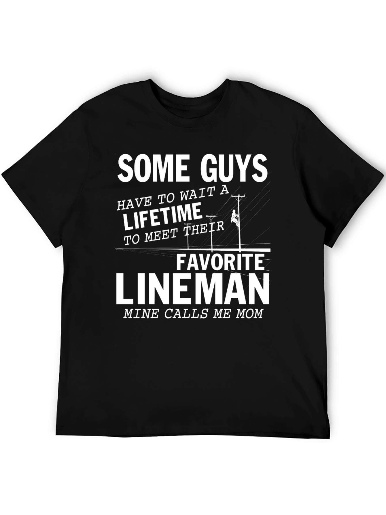 Lineman Mom T-Shirt - Gift for Linemans Mother