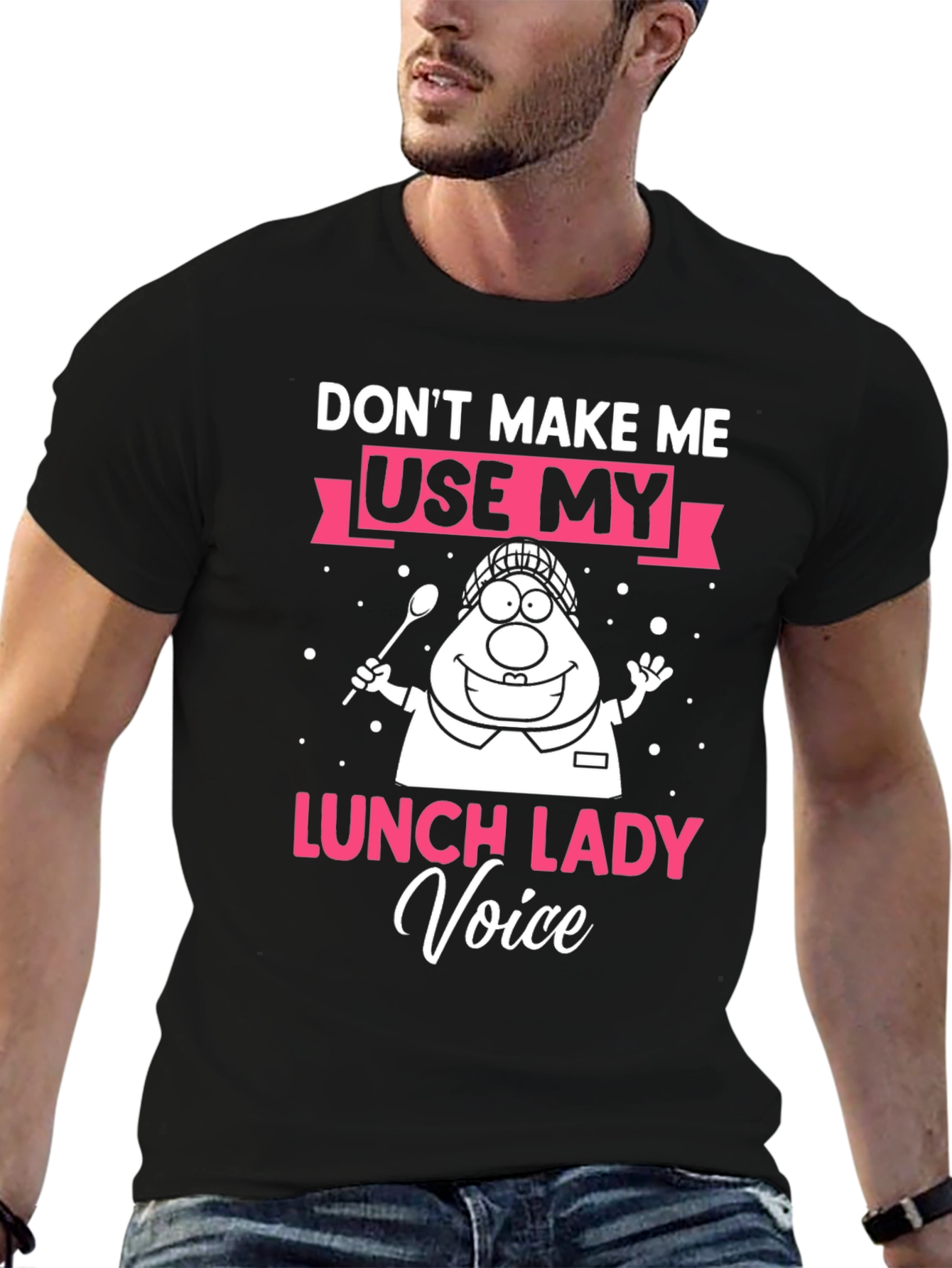 Dont Make Me Use Lunch Lady Voice T-Shirt