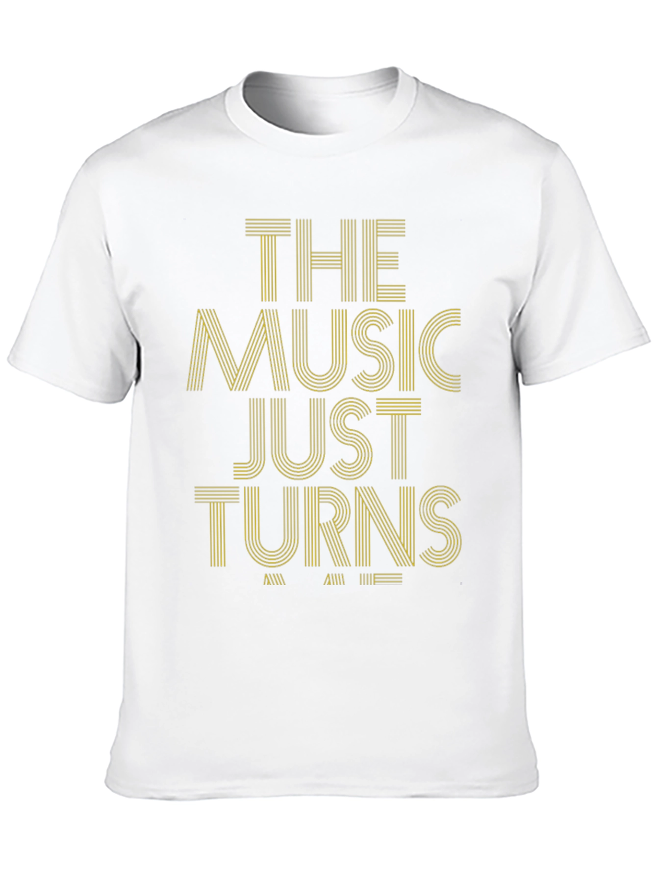 The Music Just Turns T-Shirt - Stylish Graphic Tee