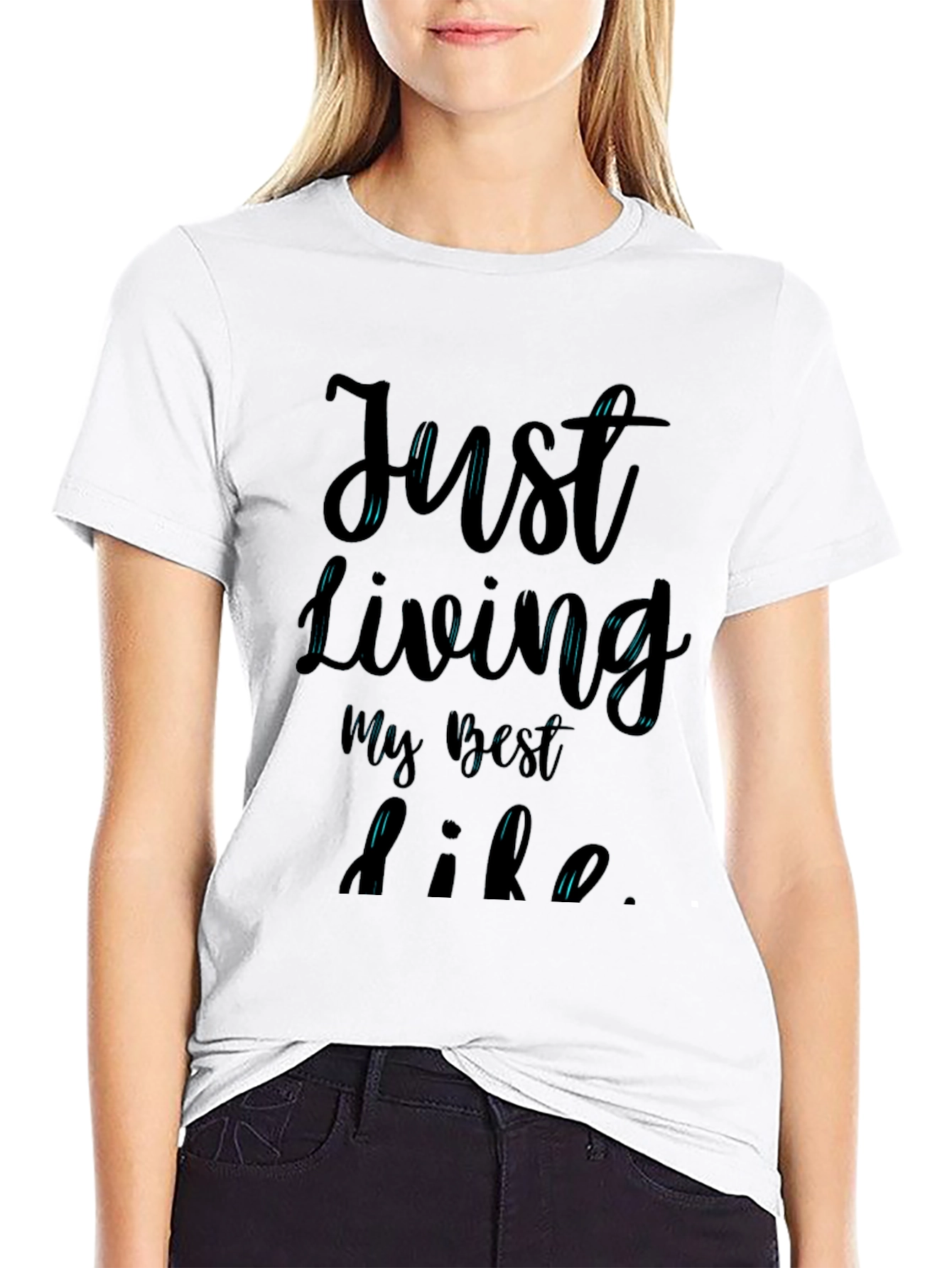 Just Living My Best Life T-Shirt