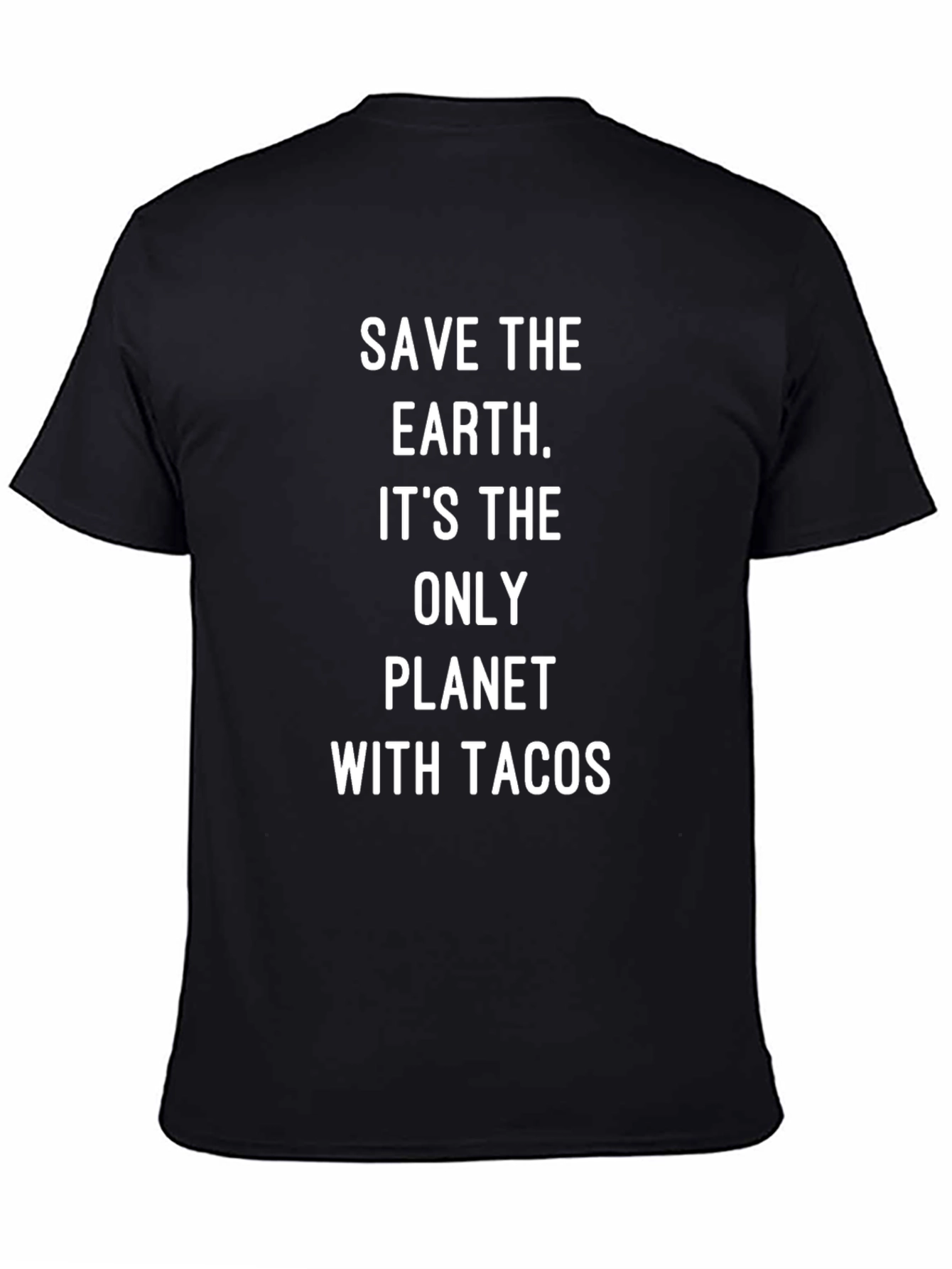 Save the Earth Tacos Tee