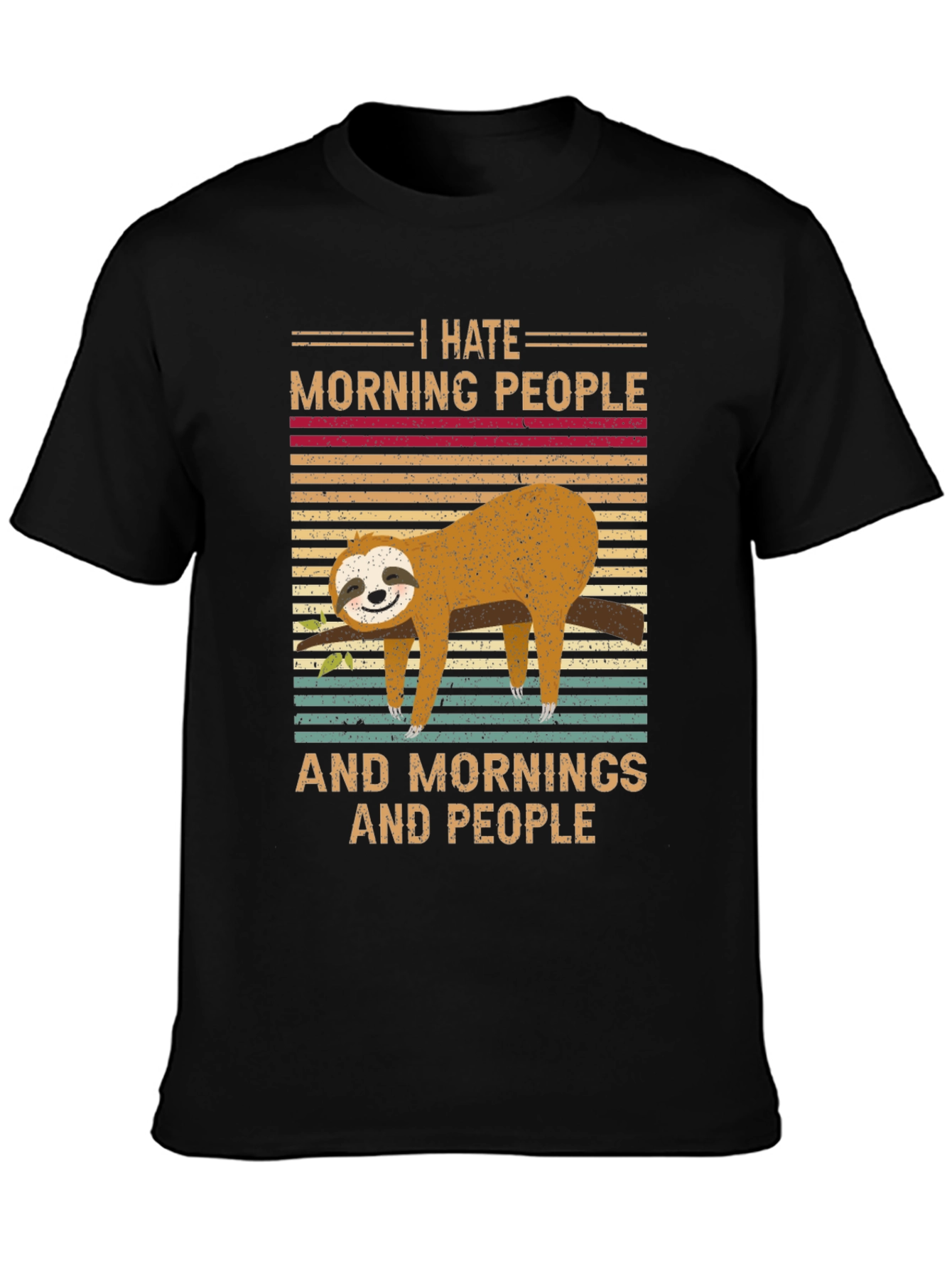 I Hate Morning People Sloth T-Shirt