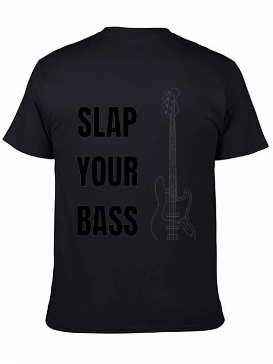 Slap Your Bass Graphic T-Shirt - Musician Tee