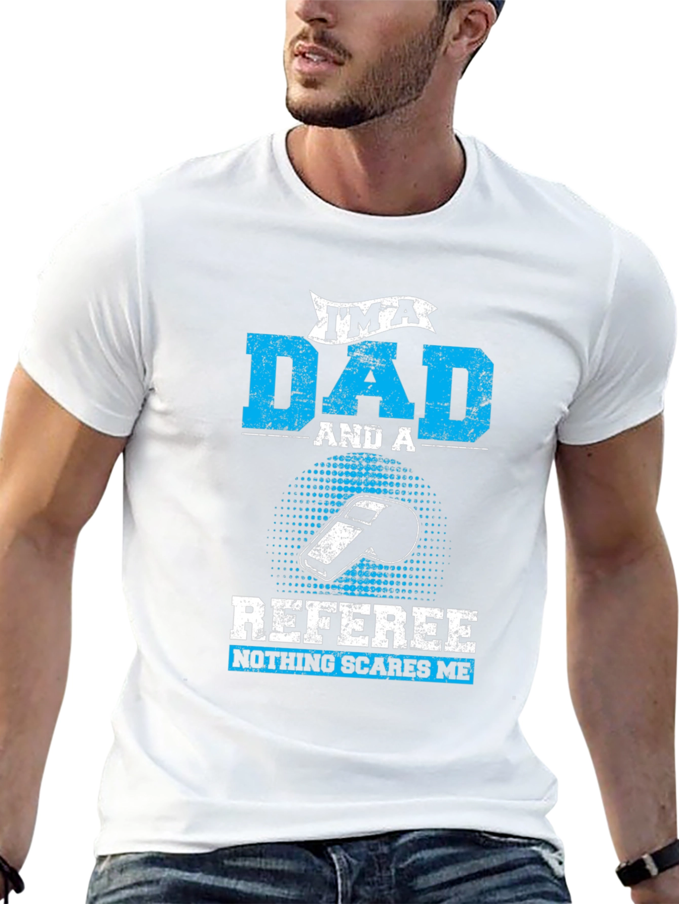 Dad Referee T-Shirt - Nothing Scares Me!