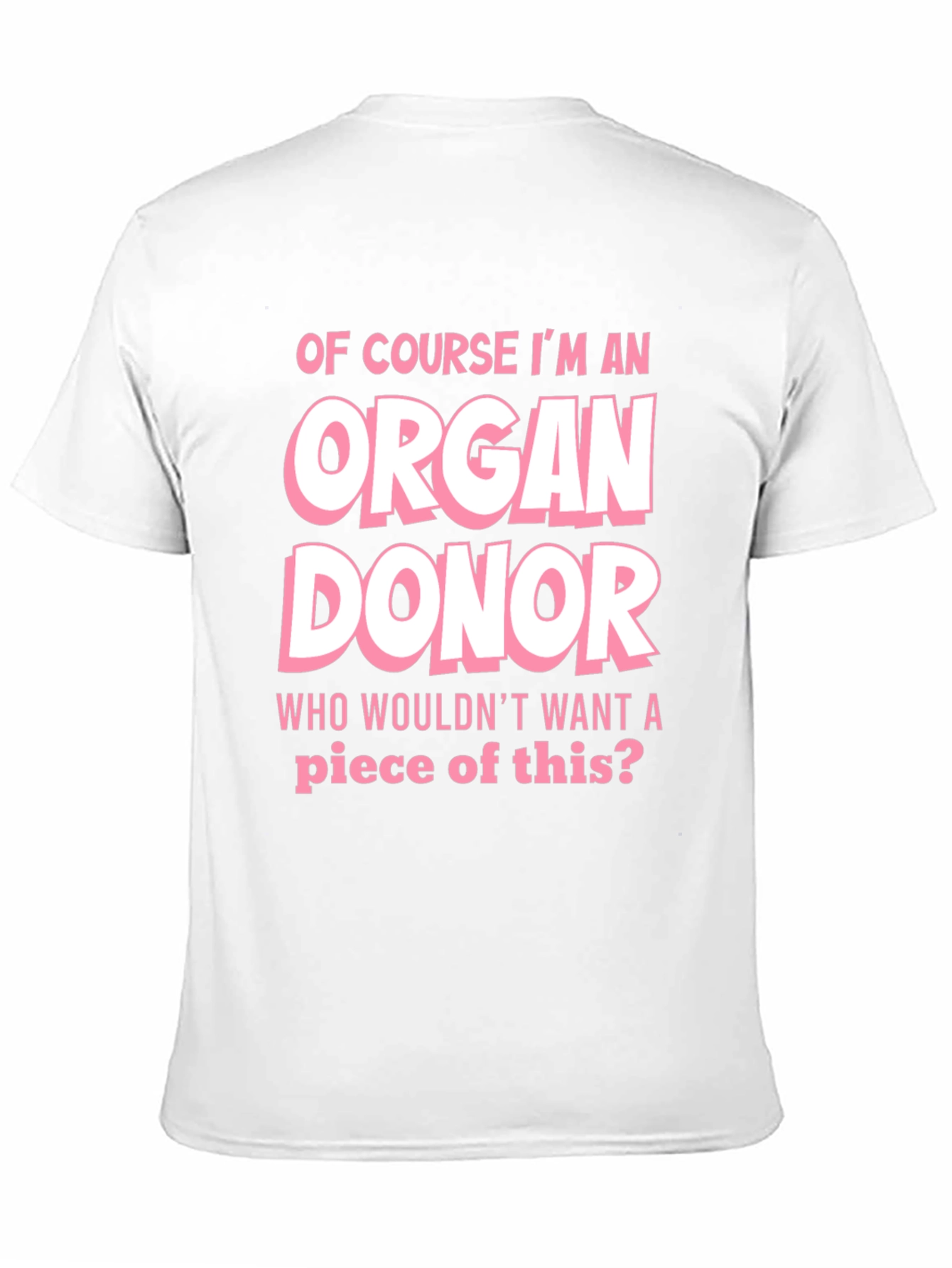 Organ Donor T-Shirt - Funny Graphic Tee