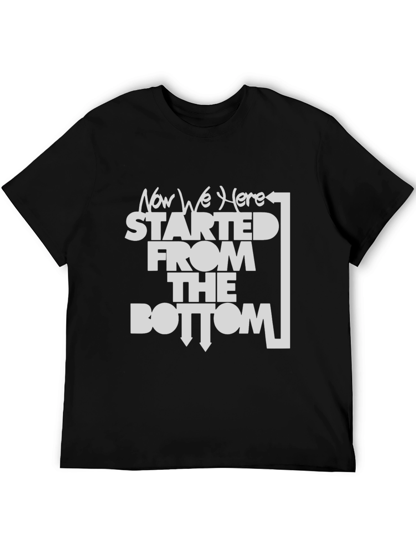 Started From The Bottom Crew Neck T-Shirt