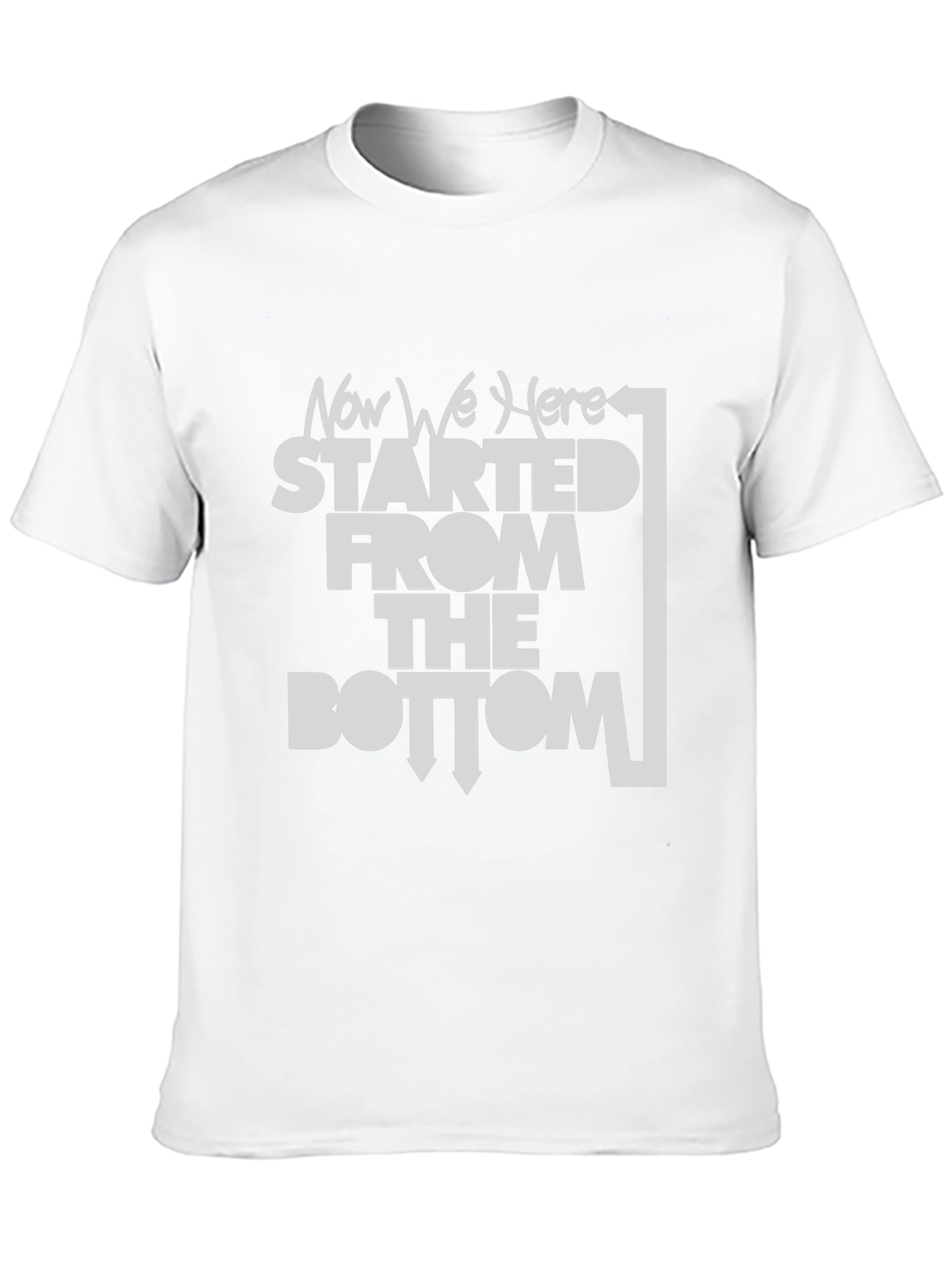 Started From The Bottom Crew Neck T-Shirt