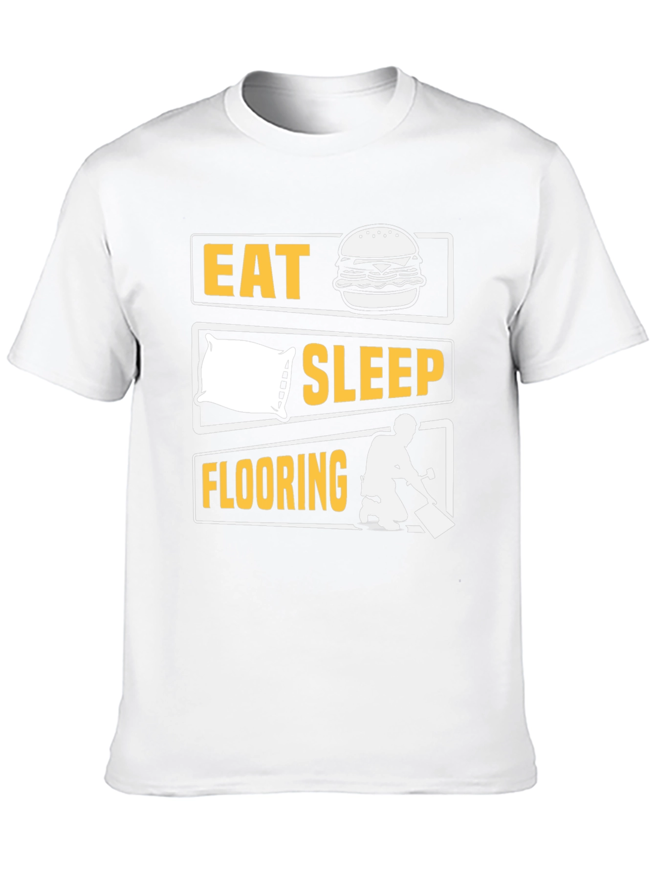 Eat Sleep Flooring T-Shirt Funny Job Tee