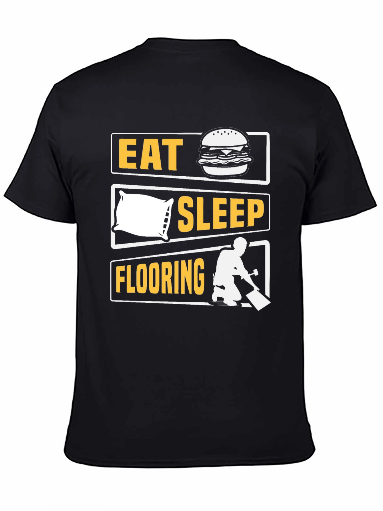 Eat Sleep Flooring T-Shirt Funny Job Tee