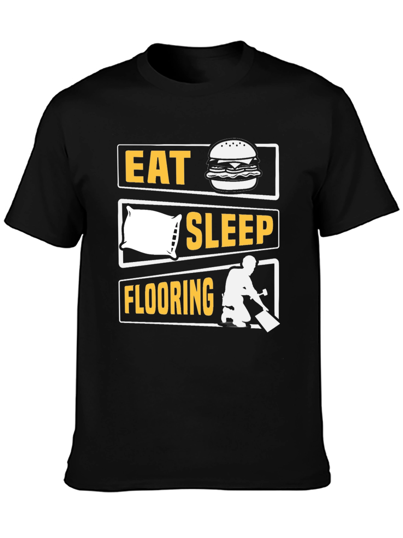 Eat Sleep Flooring T-Shirt Funny Job Tee