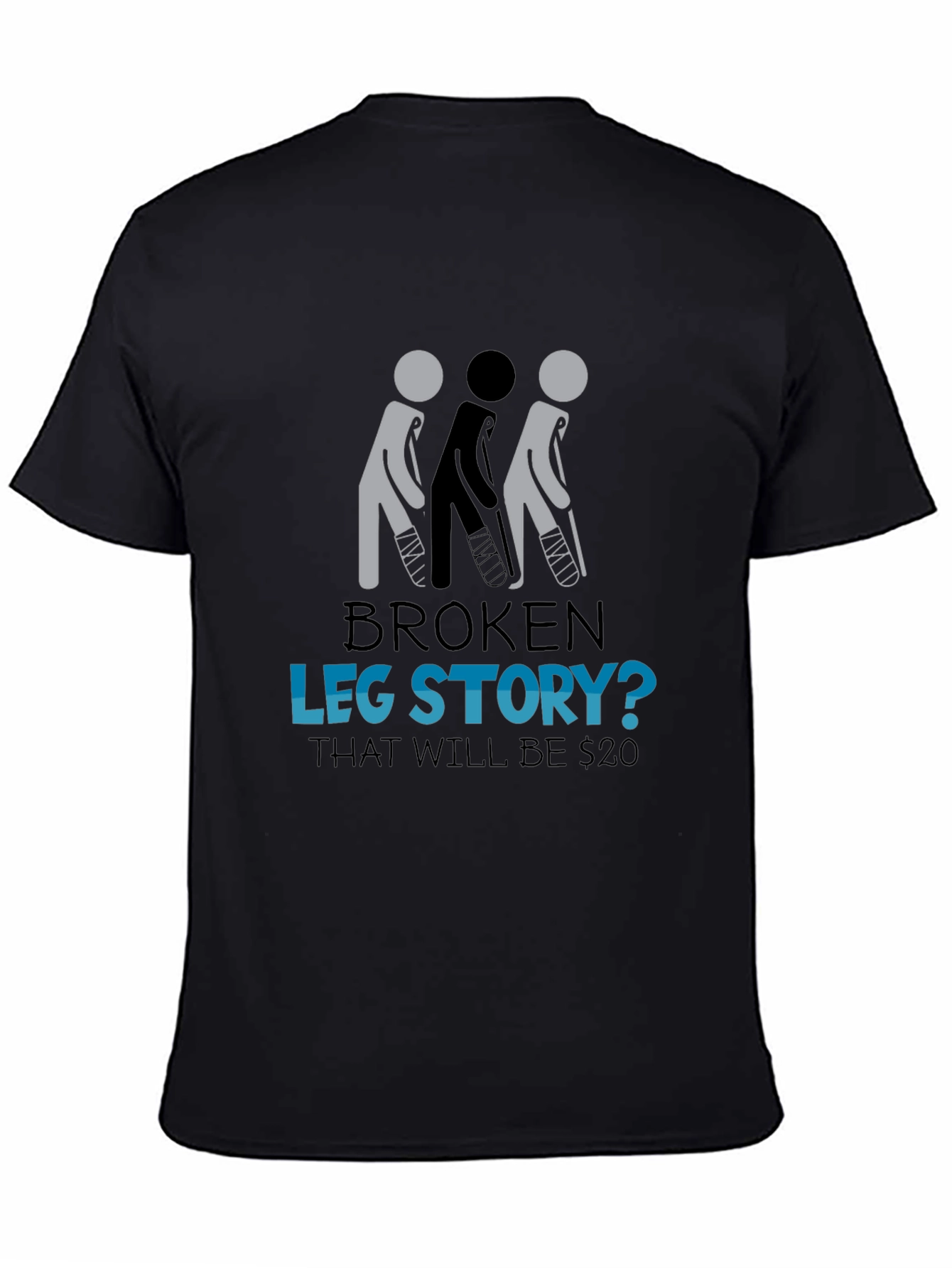 Broken Leg Story T-Shirt