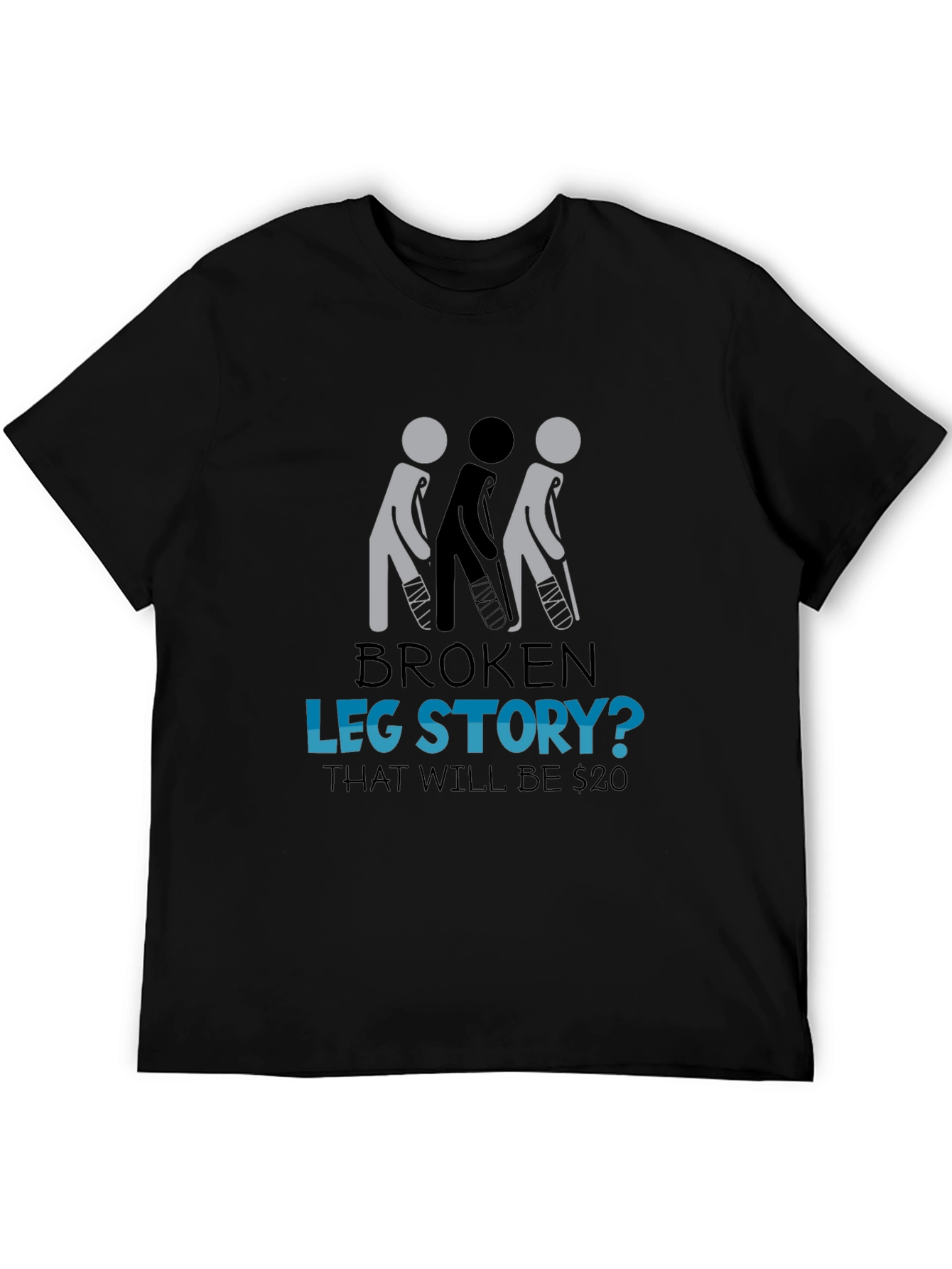 Broken Leg Story T-Shirt
