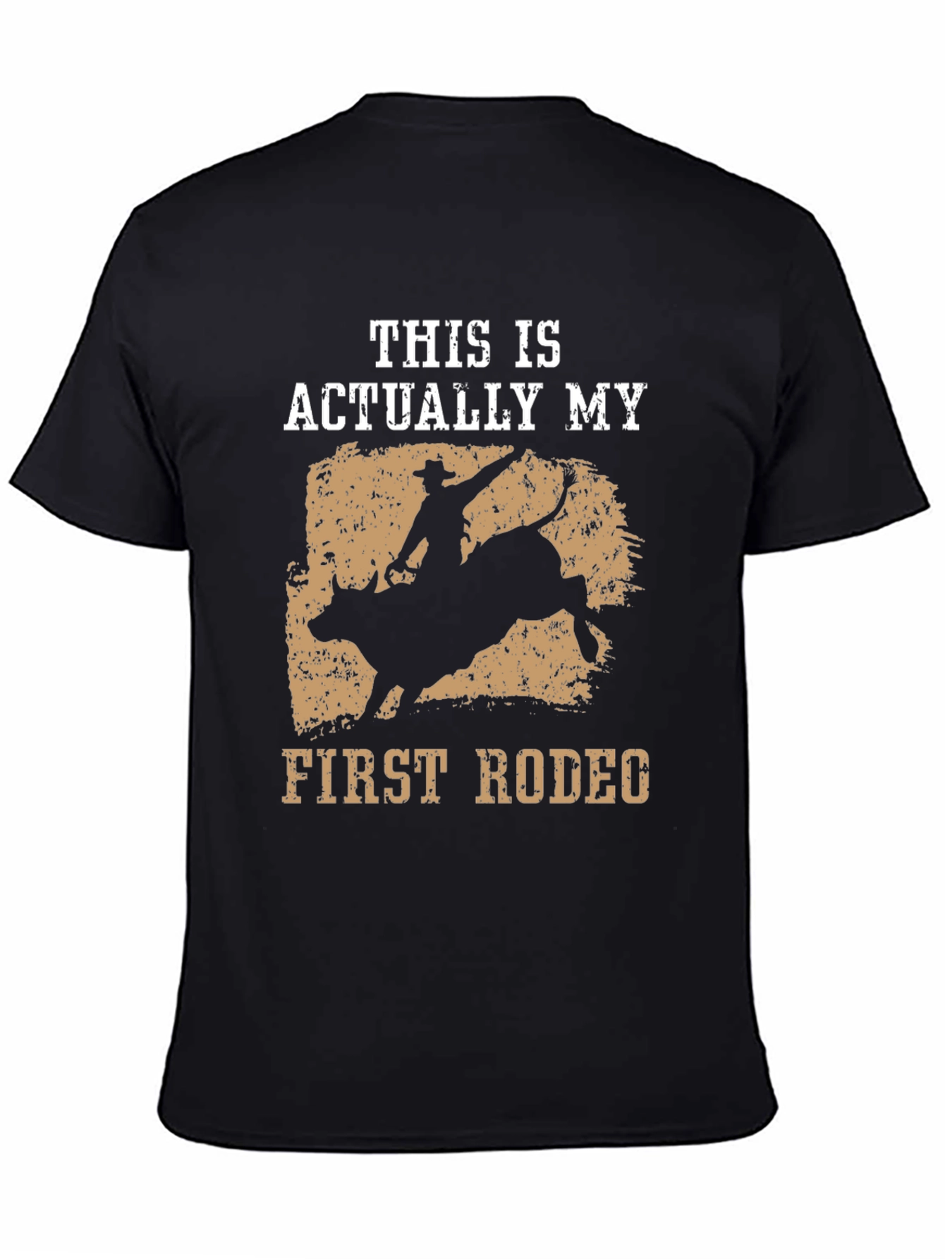 This Is Actually My First Rodeo Graphic Tee