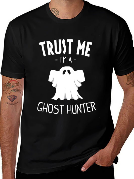 Trust Me Im A Ghost Hunter T-Shirt