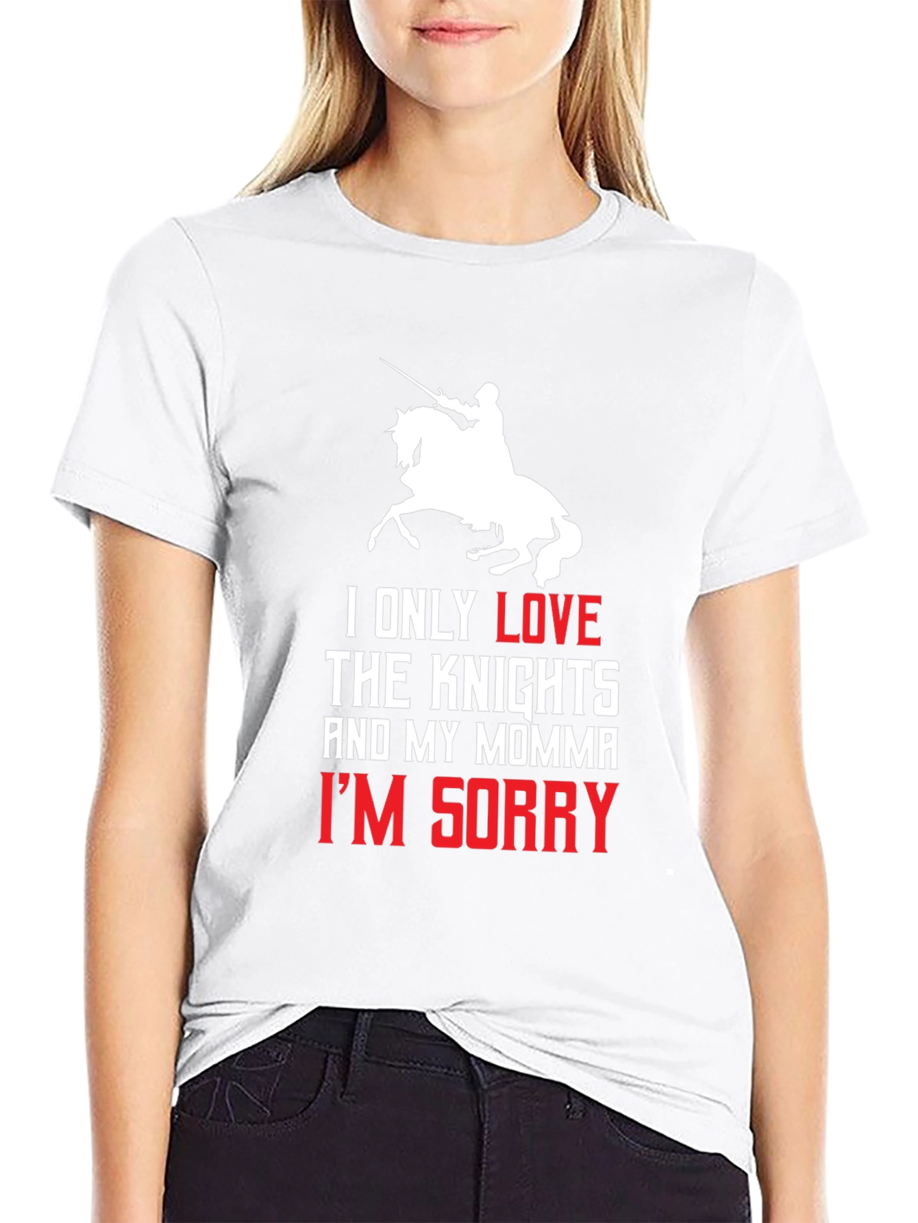 Knights and Momma T-Shirt - Im Sorry Tee