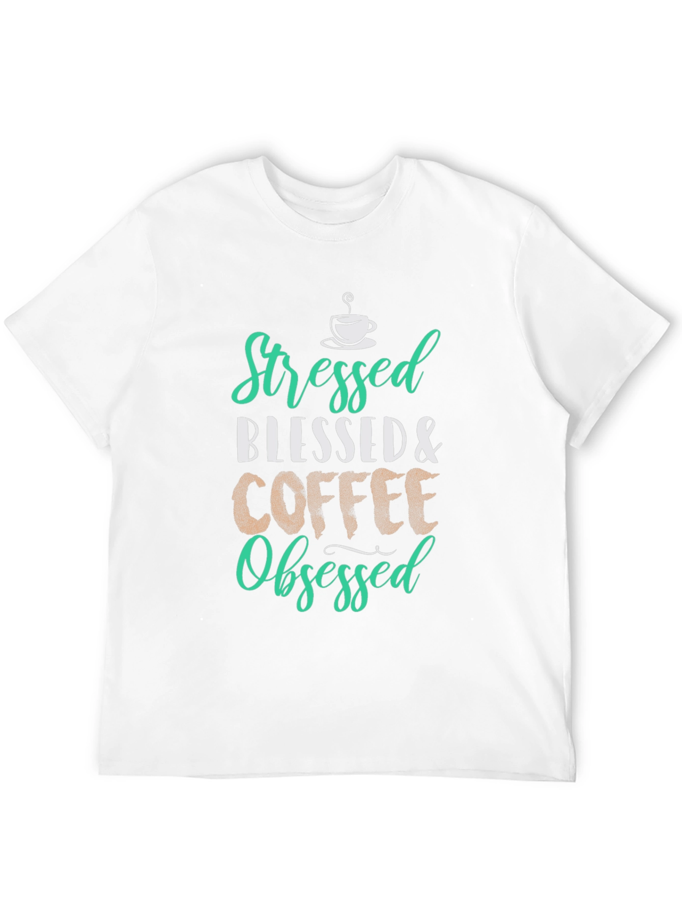 Stressed Blessed Coffee Obsessed Graphic T-Shirt