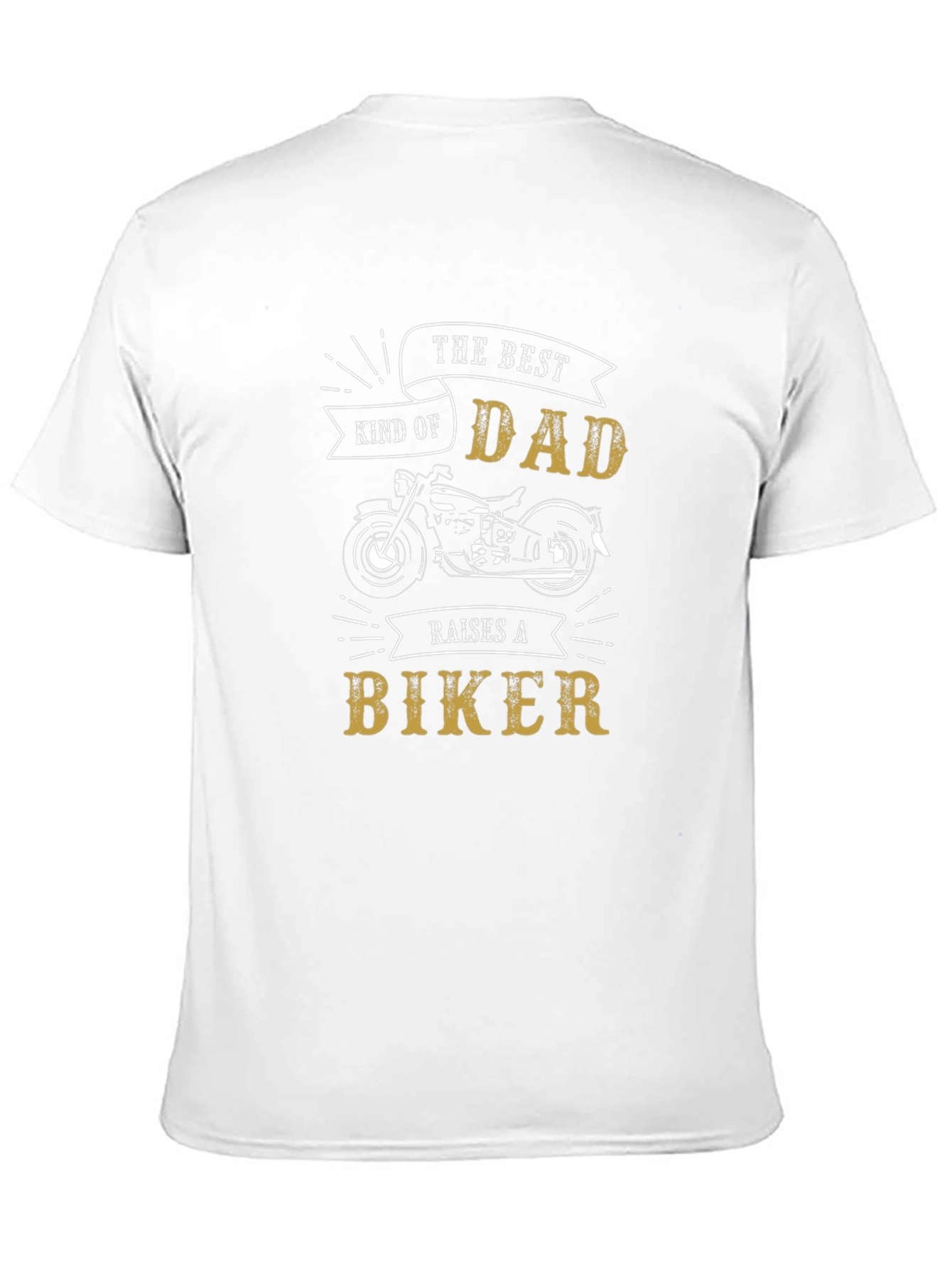 The Best Kind of Dad Raises A Biker T-Shirt