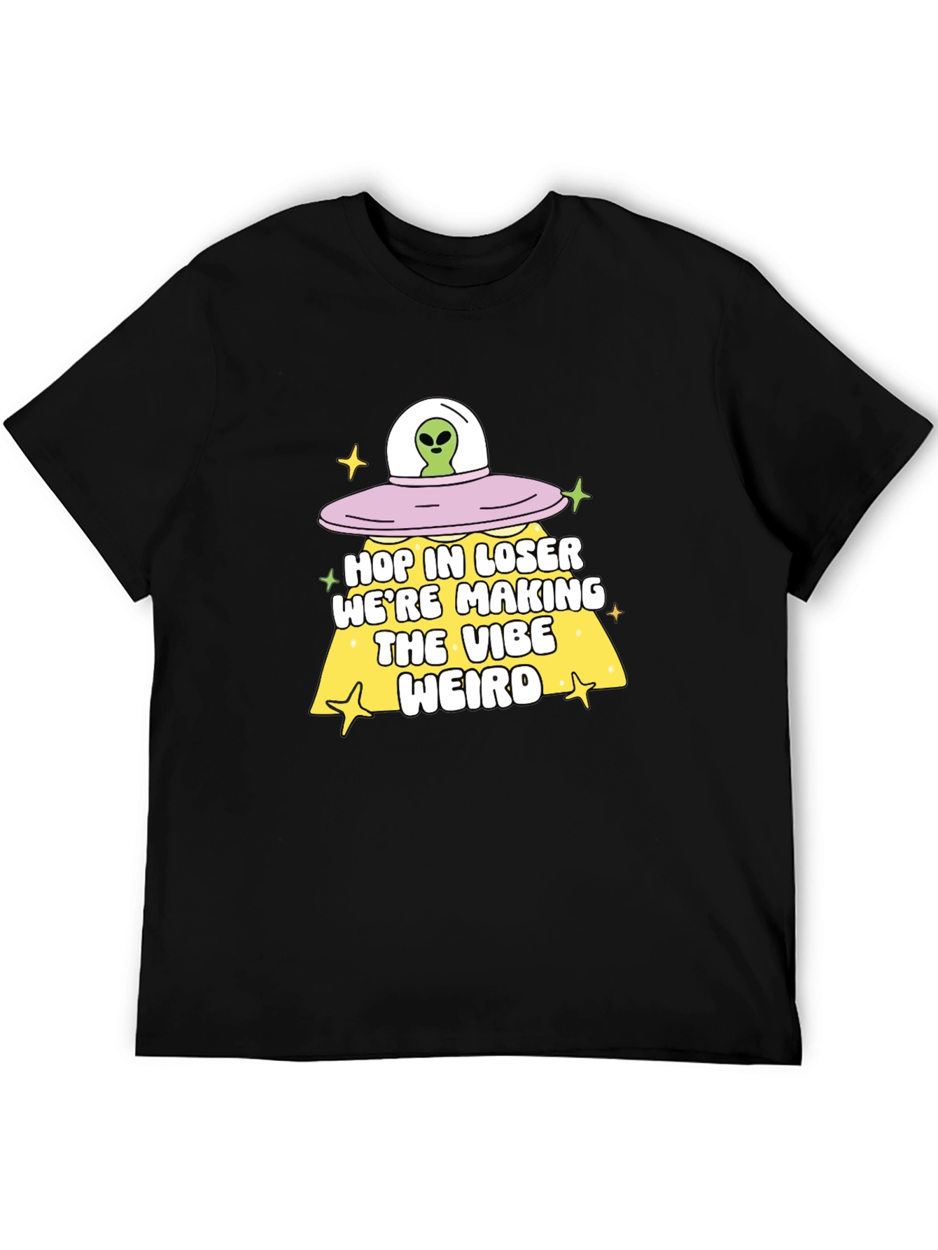 Alien UFO Hop In Loser Graphic T-Shirt