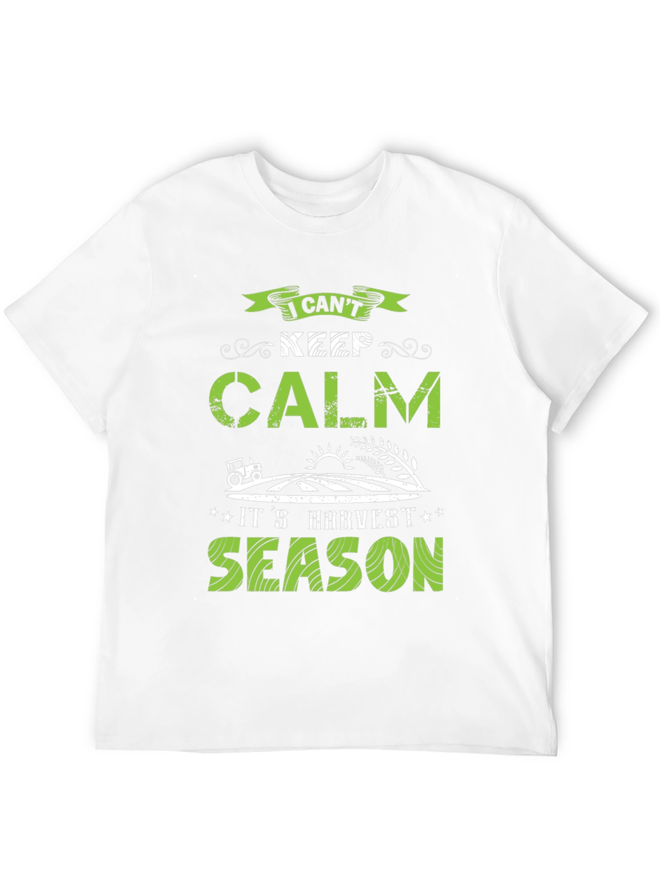 Harvest Season T-Shirt: I Cant Keep Calm!
