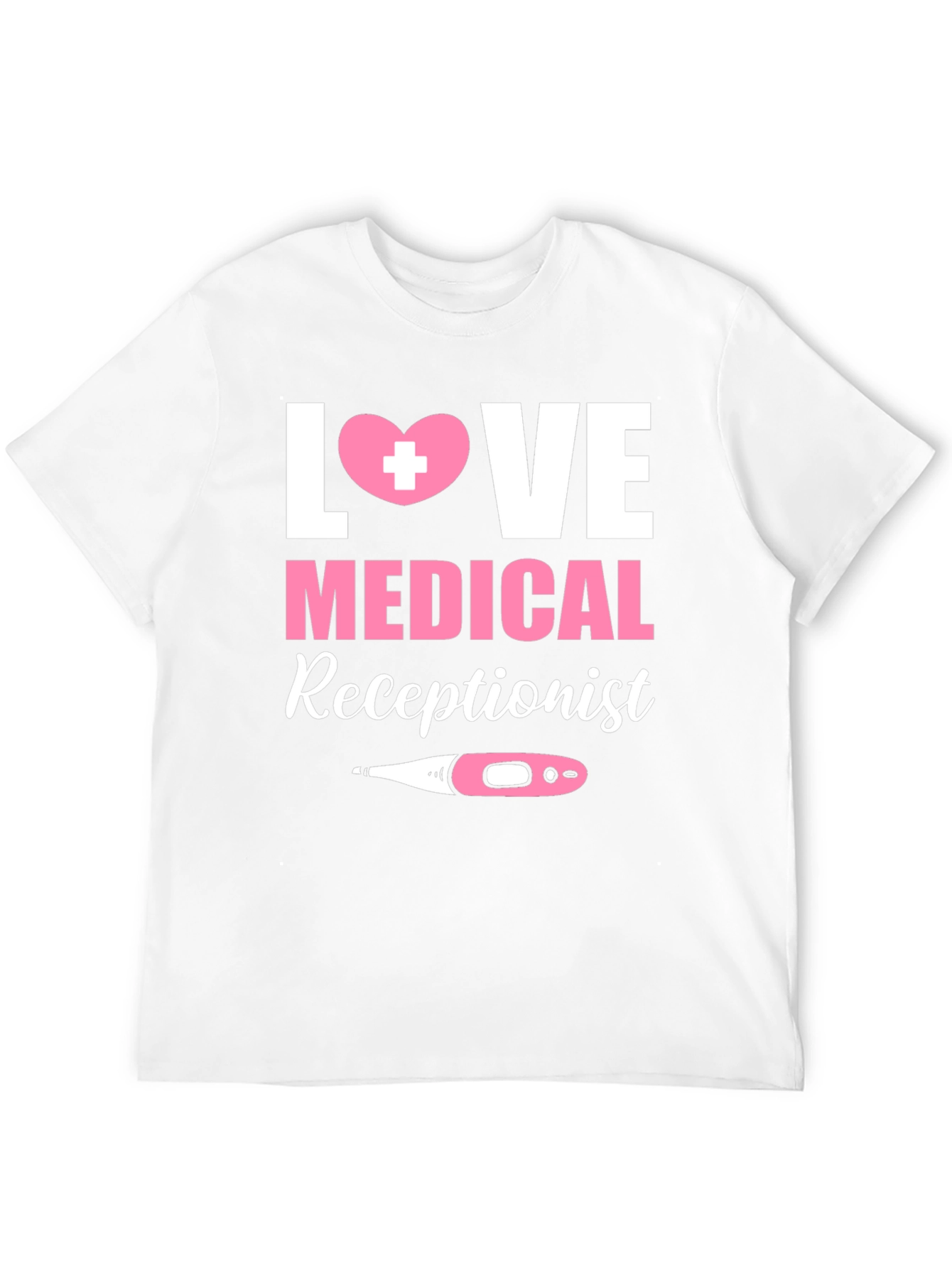 Love Medical Receptionist Graphic T-Shirt