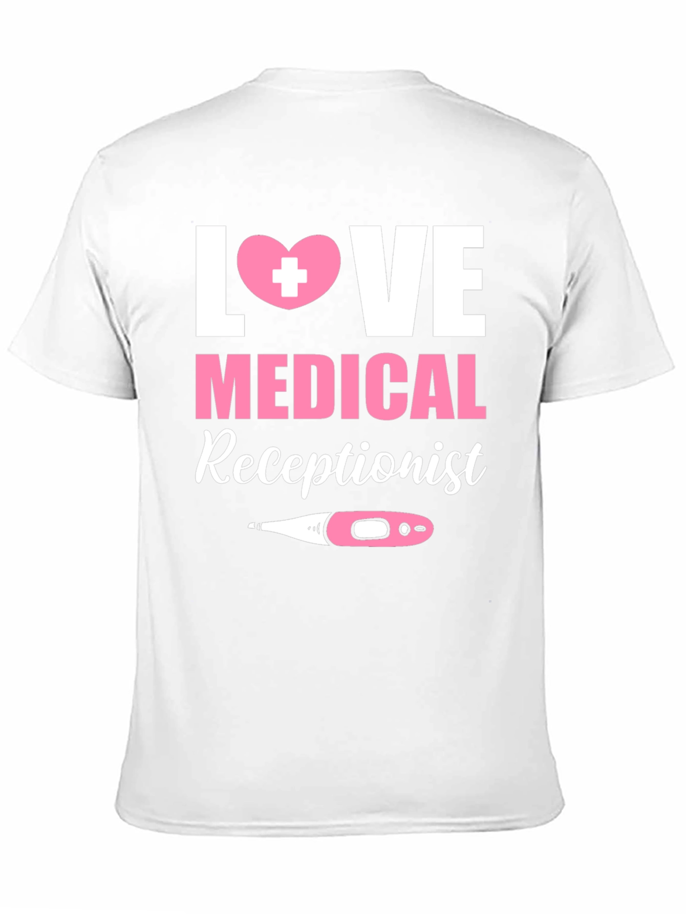 Love Medical Receptionist Graphic T-Shirt