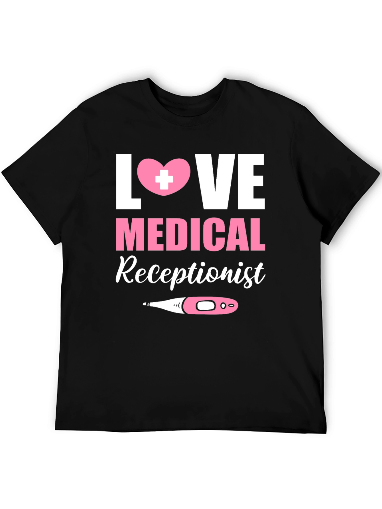 Love Medical Receptionist Graphic T-Shirt