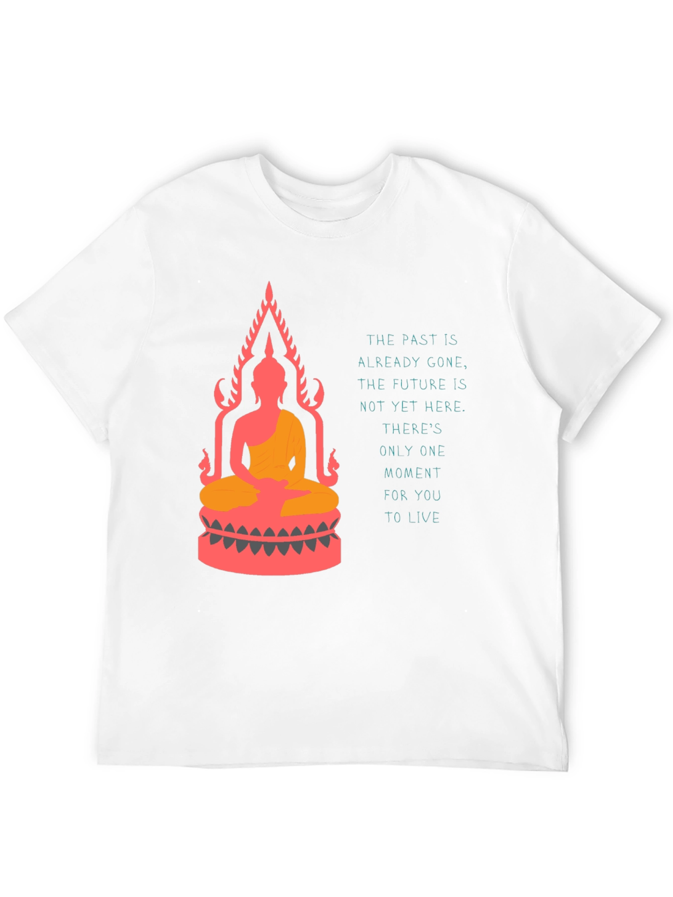Buddha T-Shirt: Live in the Moment Graphic Tee