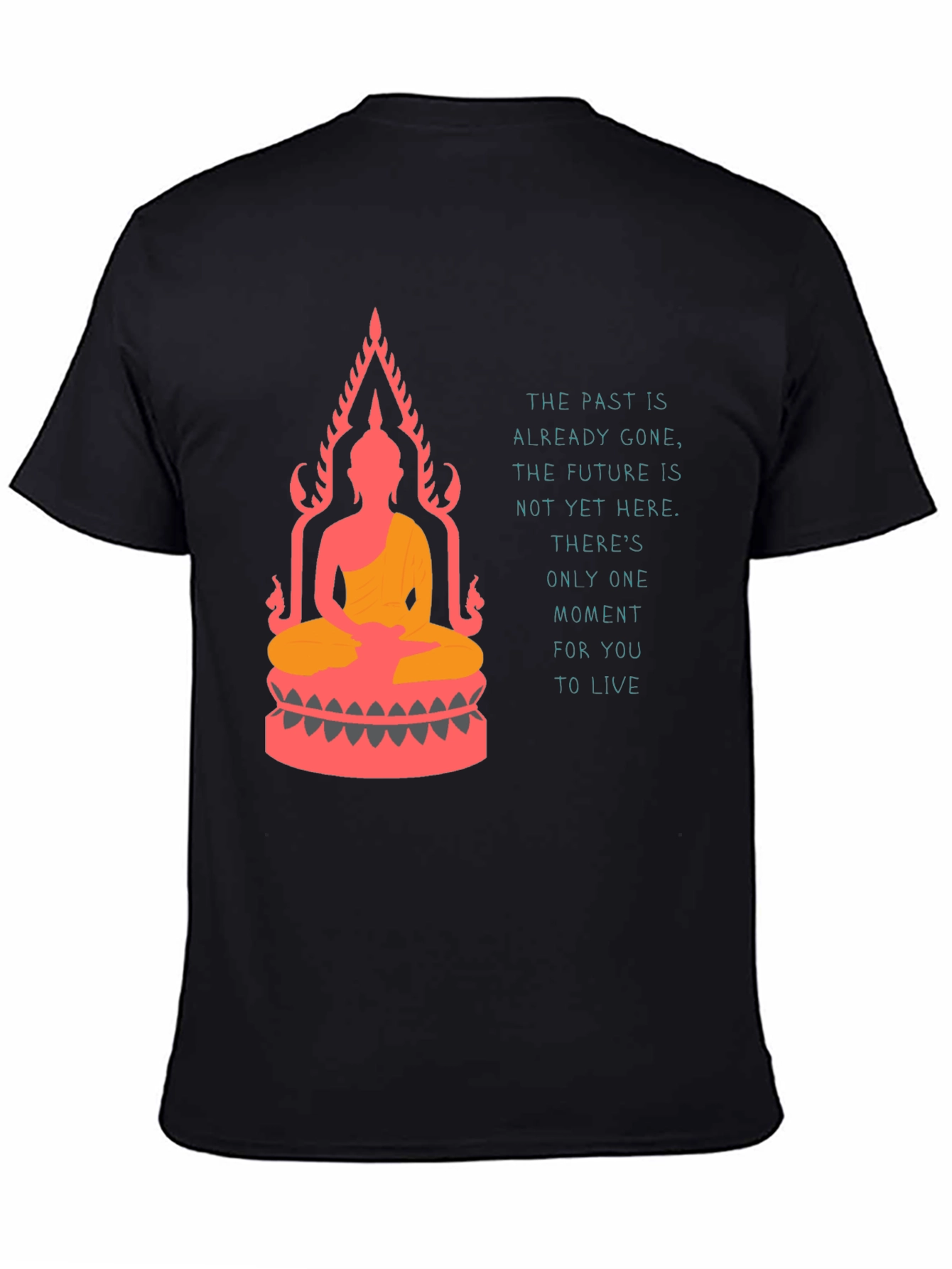 Buddha T-Shirt: Live in the Moment Graphic Tee