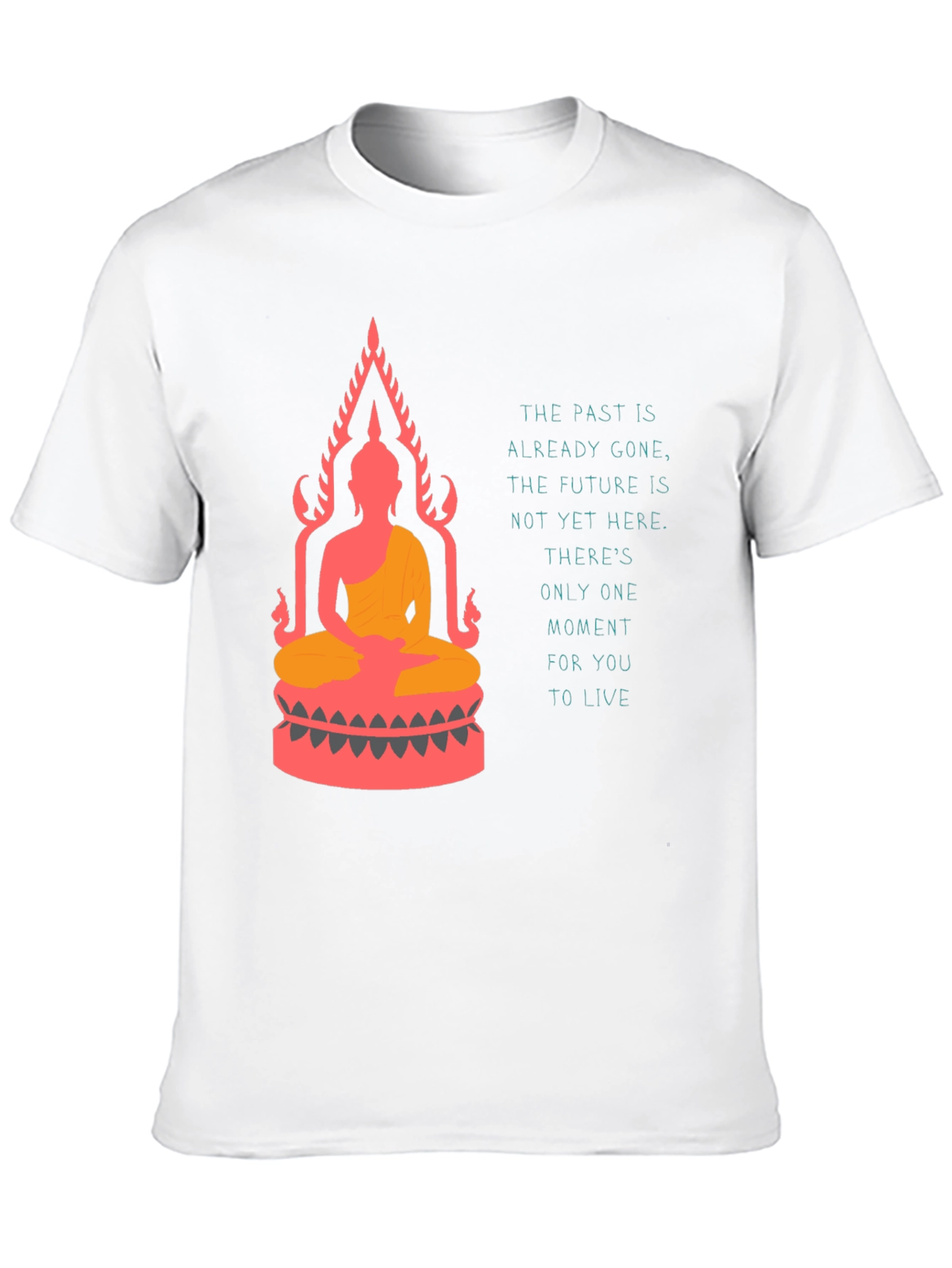 Buddha T-Shirt: Live in the Moment Graphic Tee
