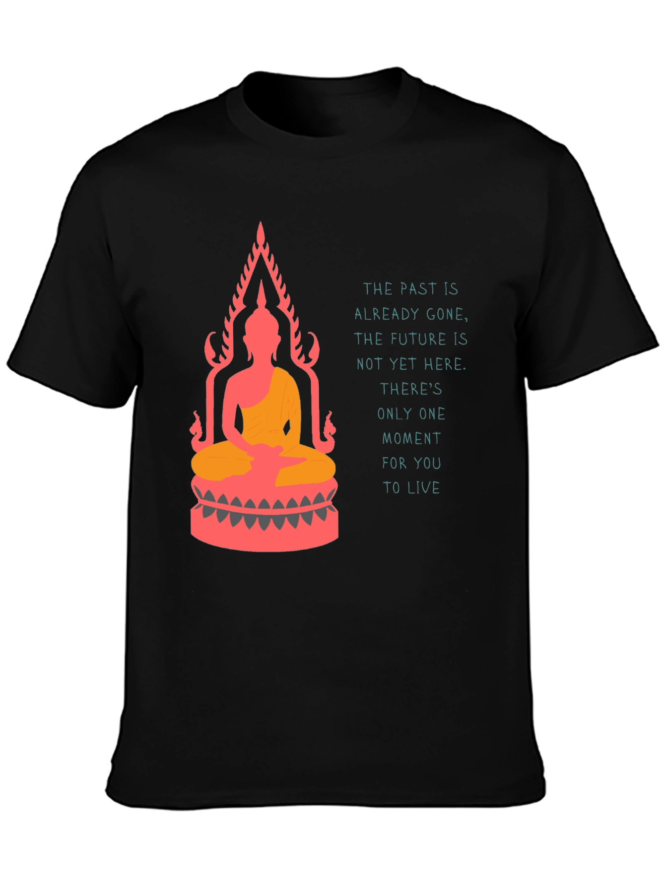 Buddha T-Shirt: Live in the Moment Graphic Tee