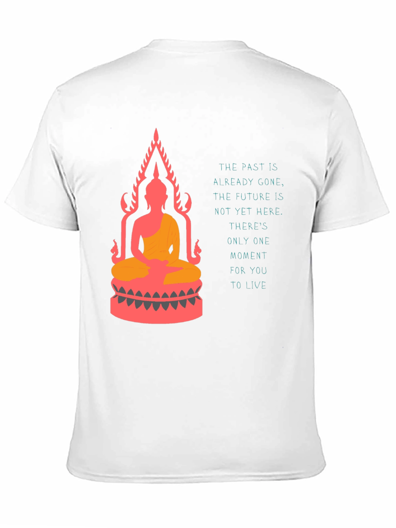 Buddha T-Shirt: Live in the Moment Graphic Tee