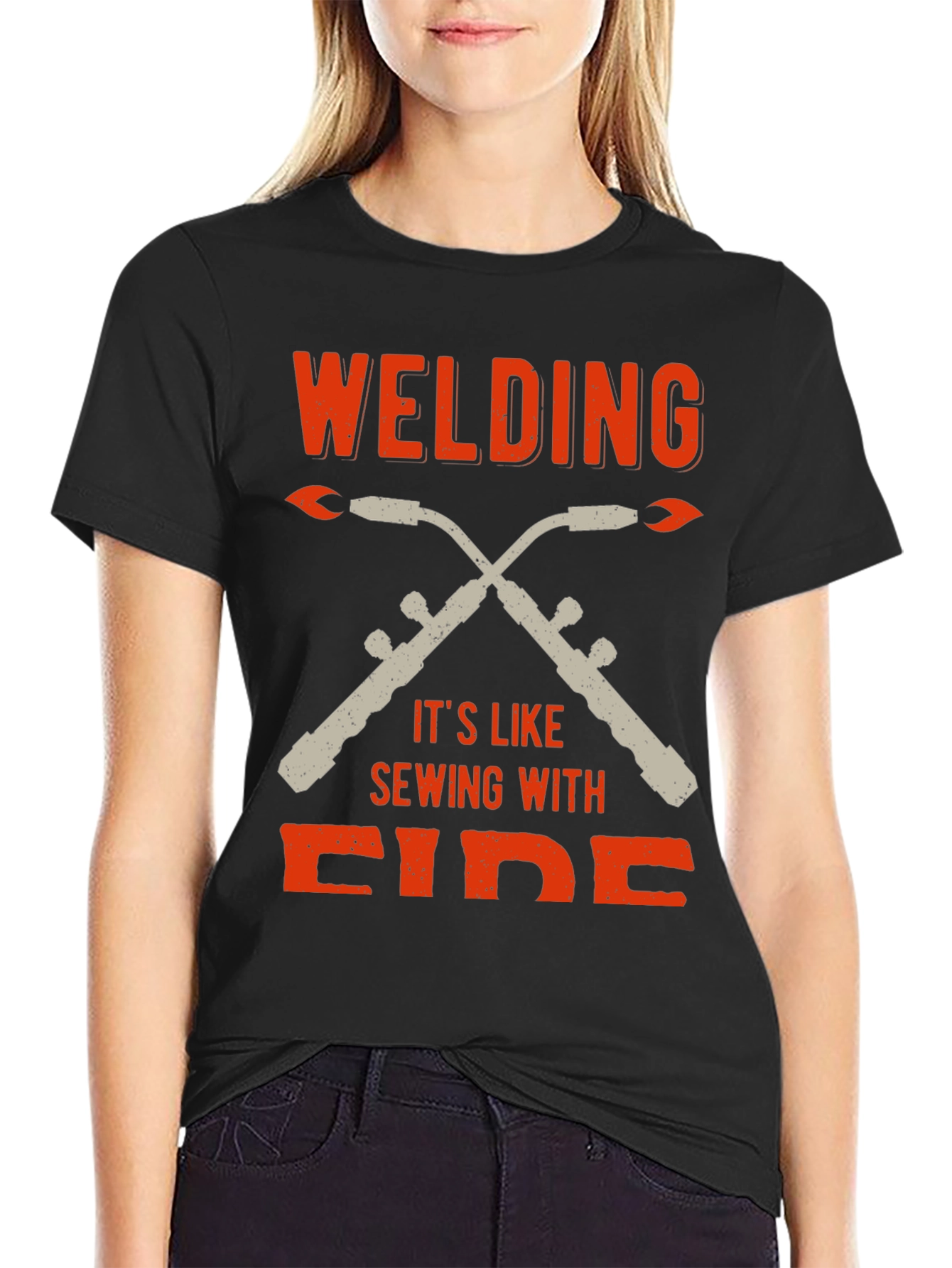 Welding is Like Sewing With Fire T-Shirt