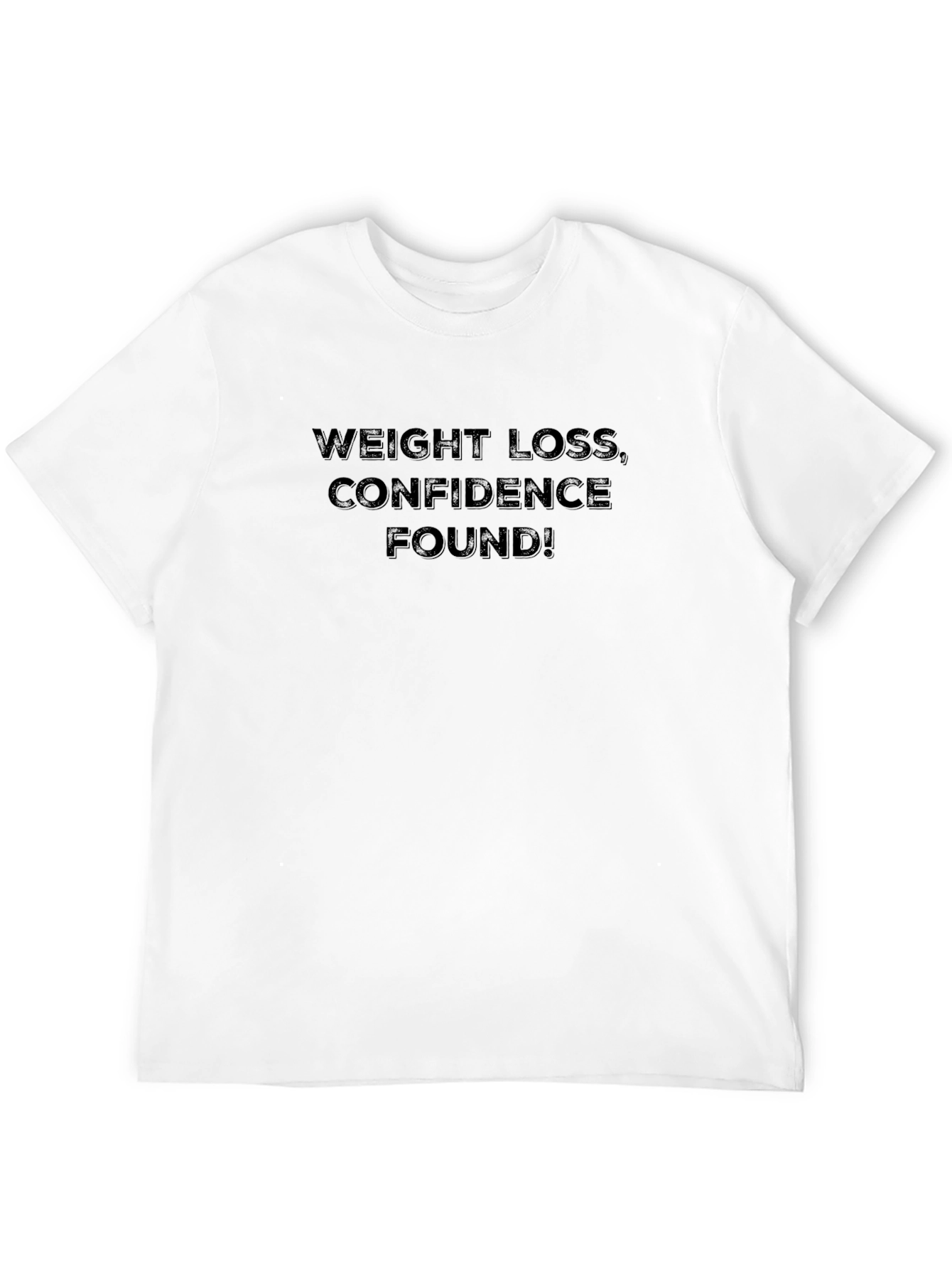Weight Loss Confidence Found Black T-Shirt