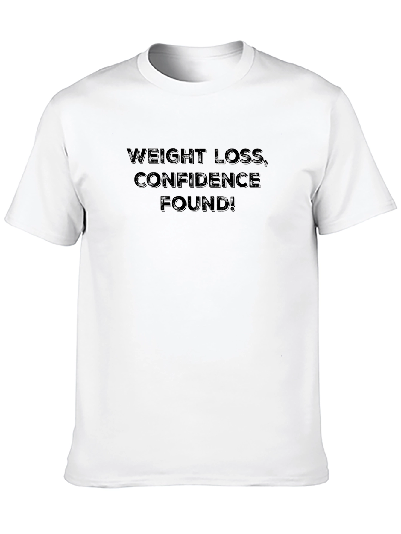 Weight Loss Confidence Found Black T-Shirt