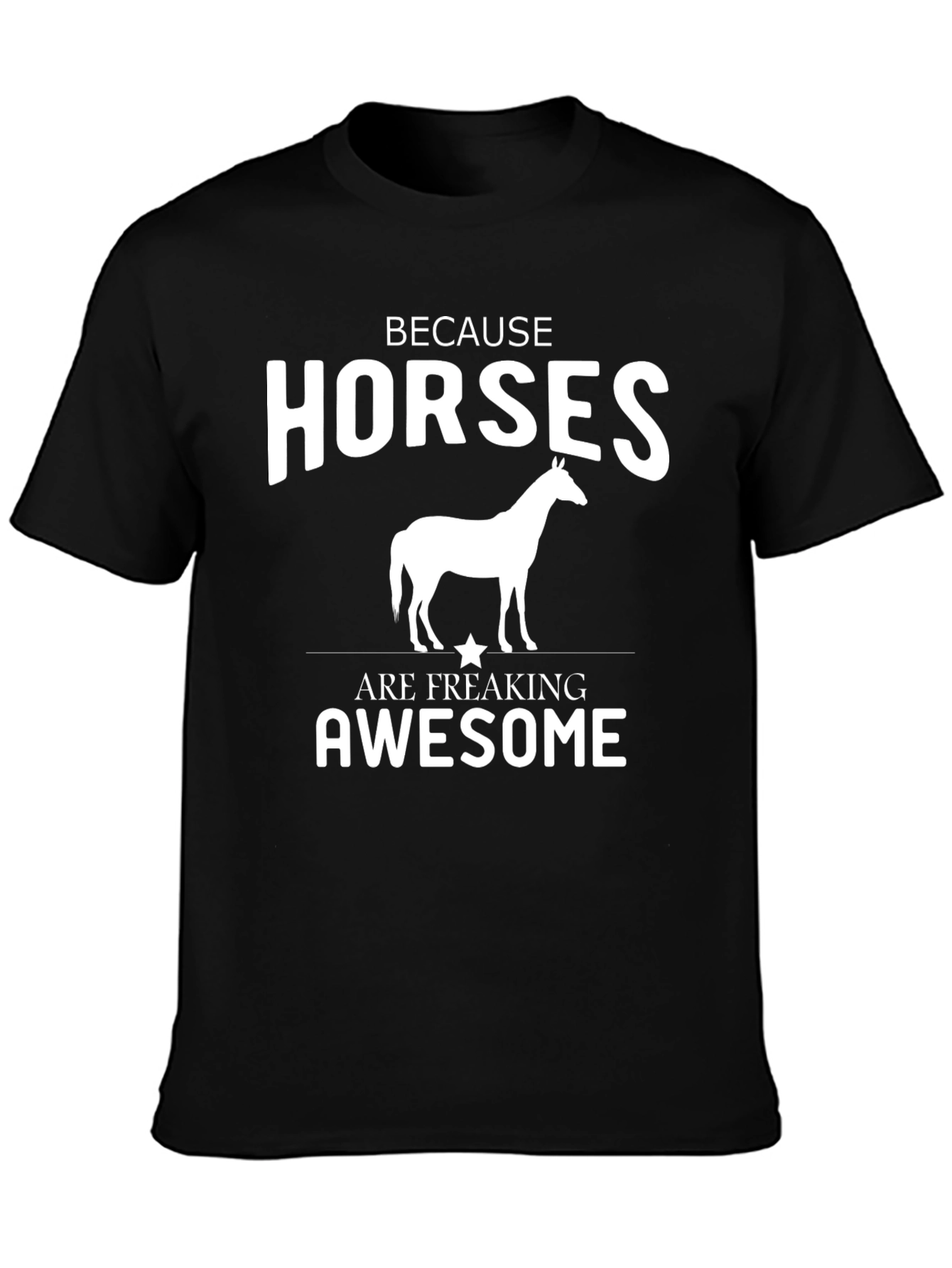 Horses Are Freaking Awesome Black T-Shirt