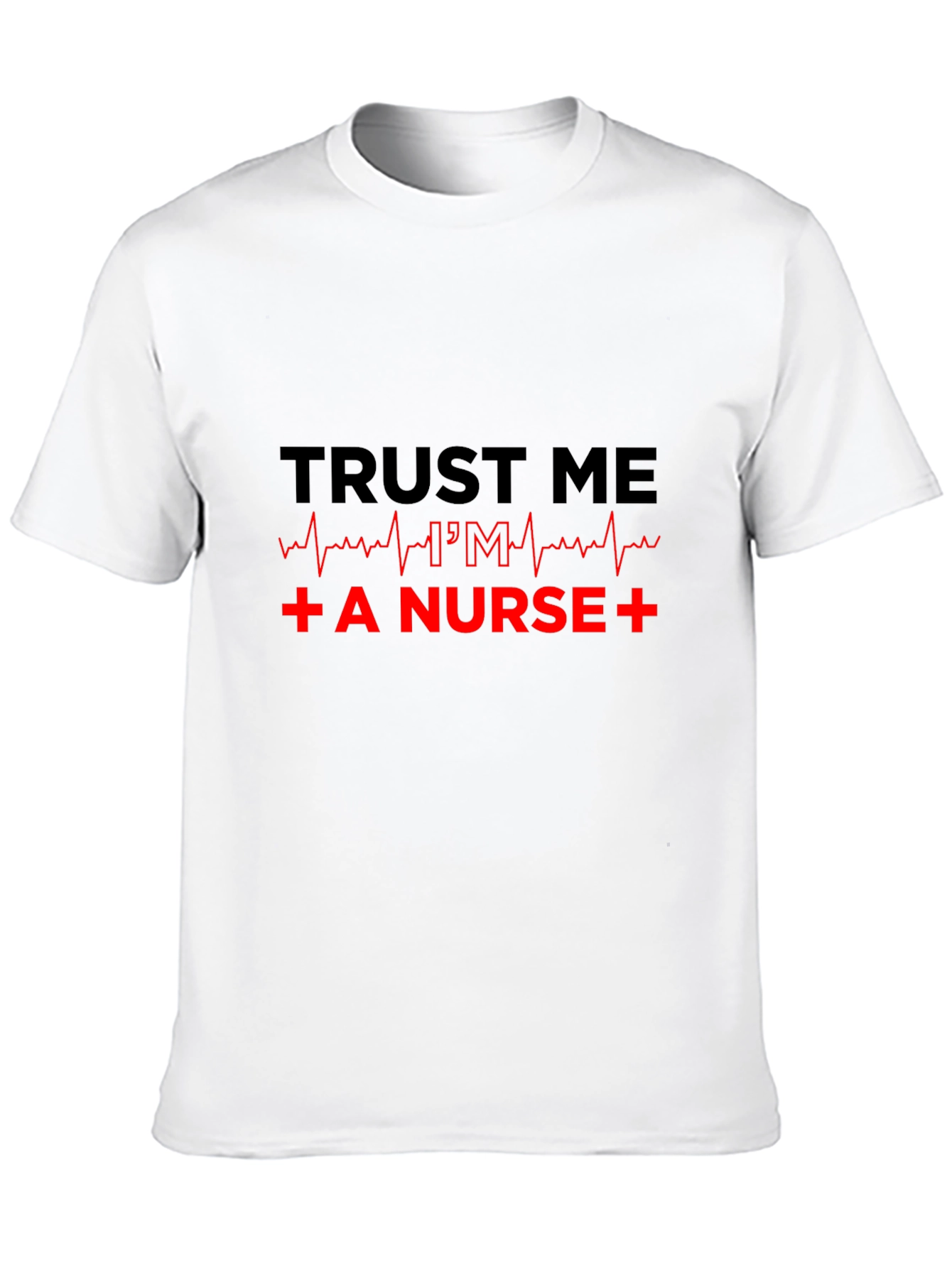 Trust Me Im a Nurse Black T-Shirt