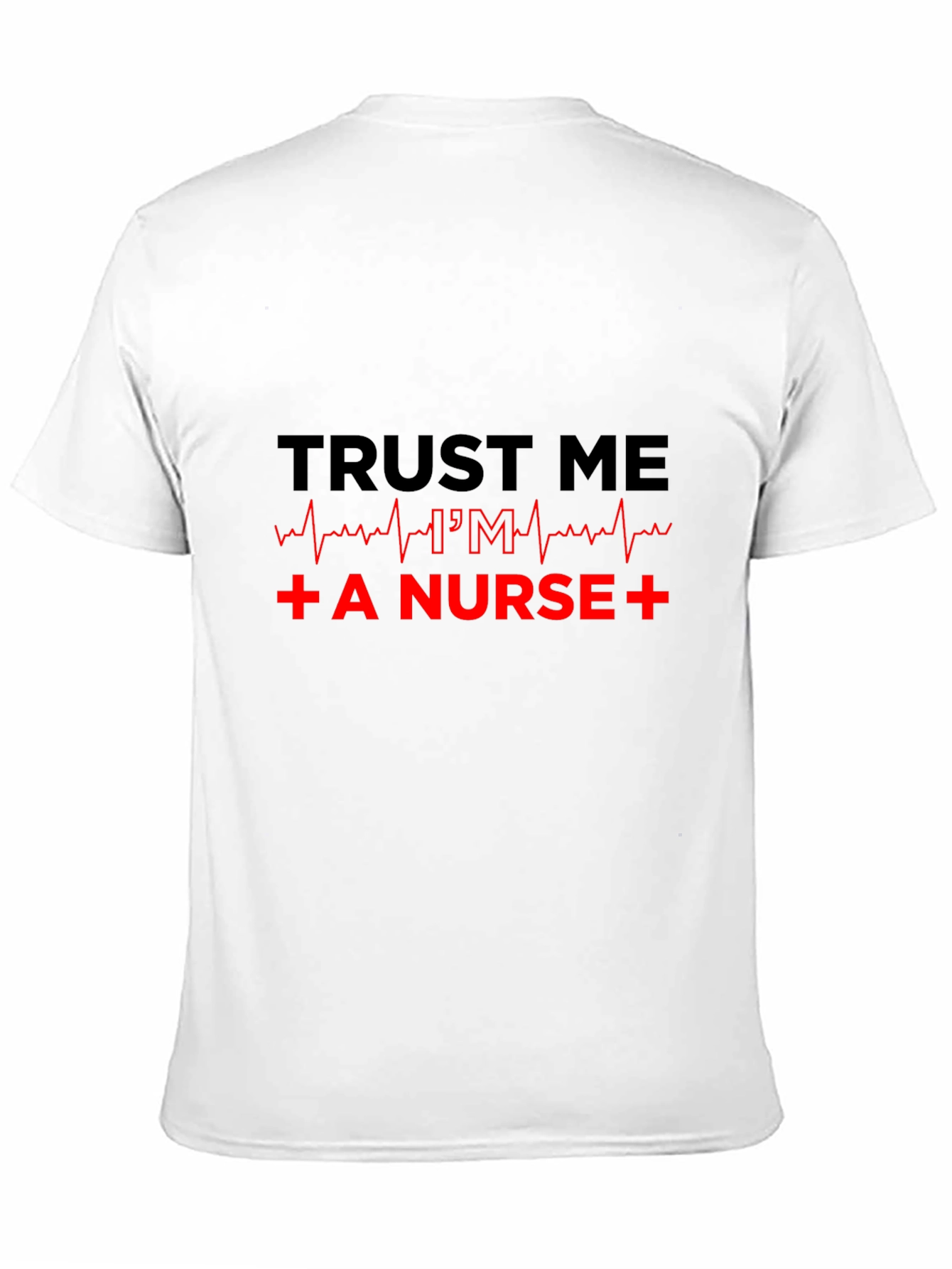 Trust Me Im a Nurse Black T-Shirt