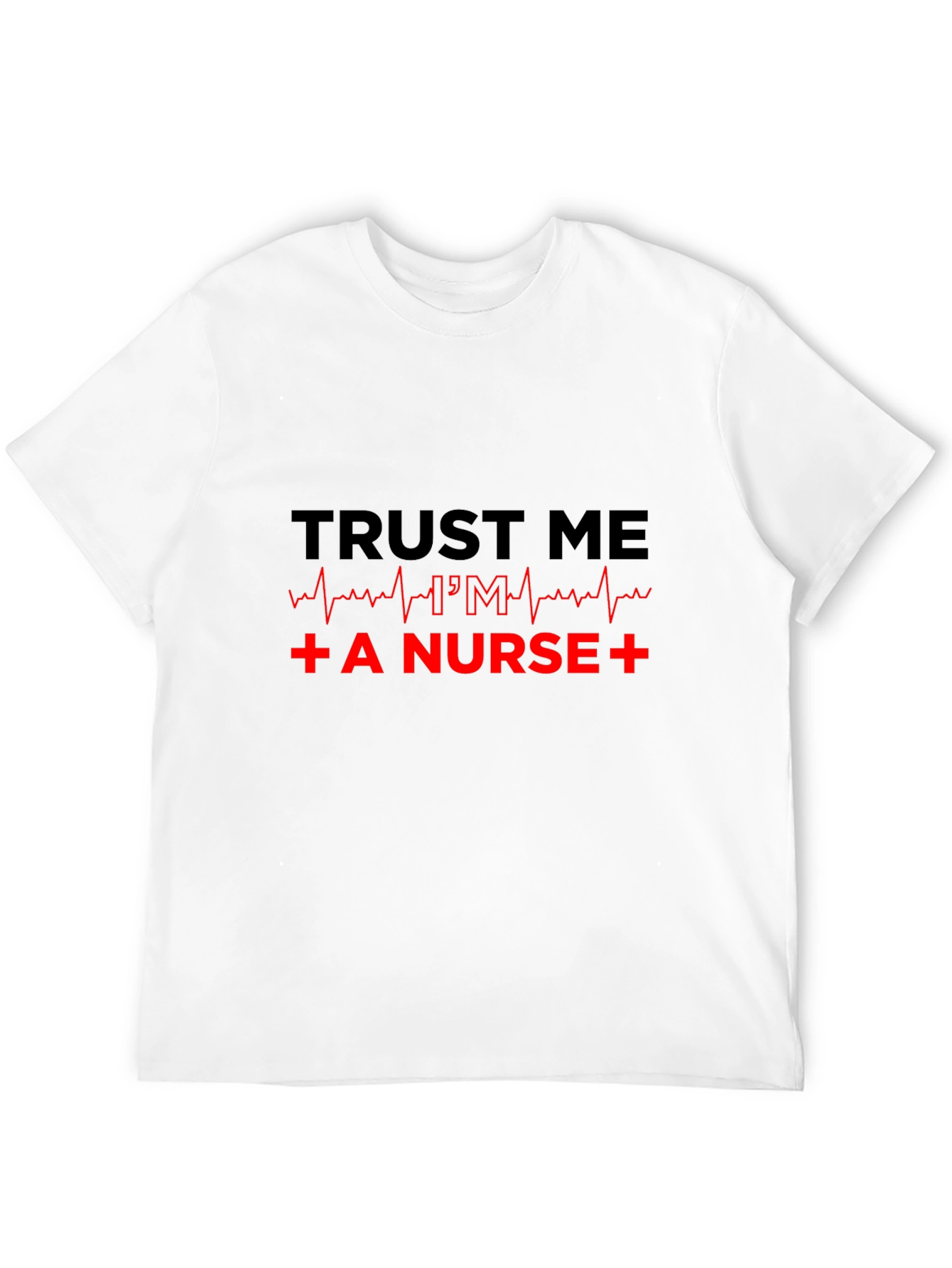 Trust Me Im a Nurse Black T-Shirt