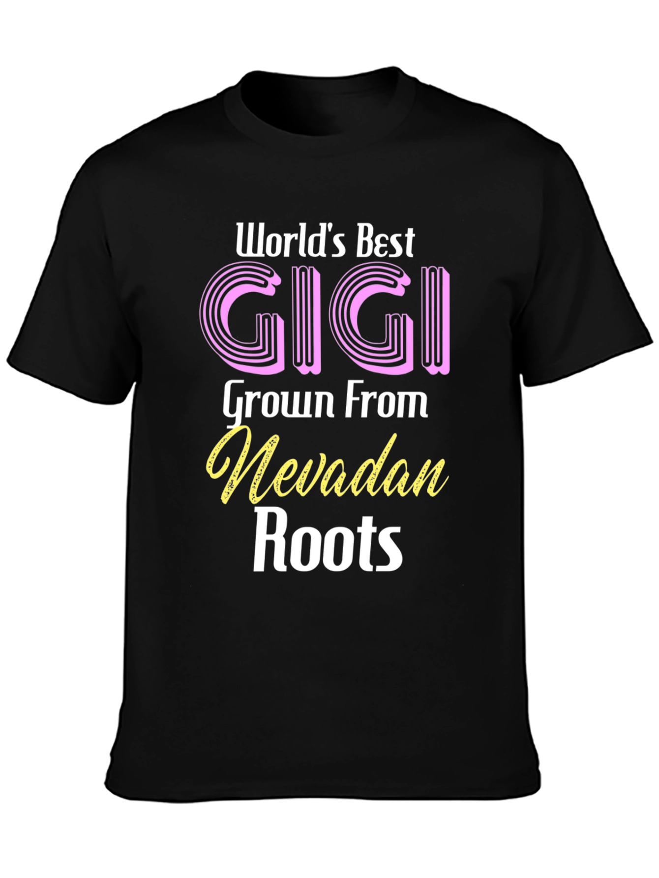 Worlds Best Gigi Nevadan Roots T-Shirt