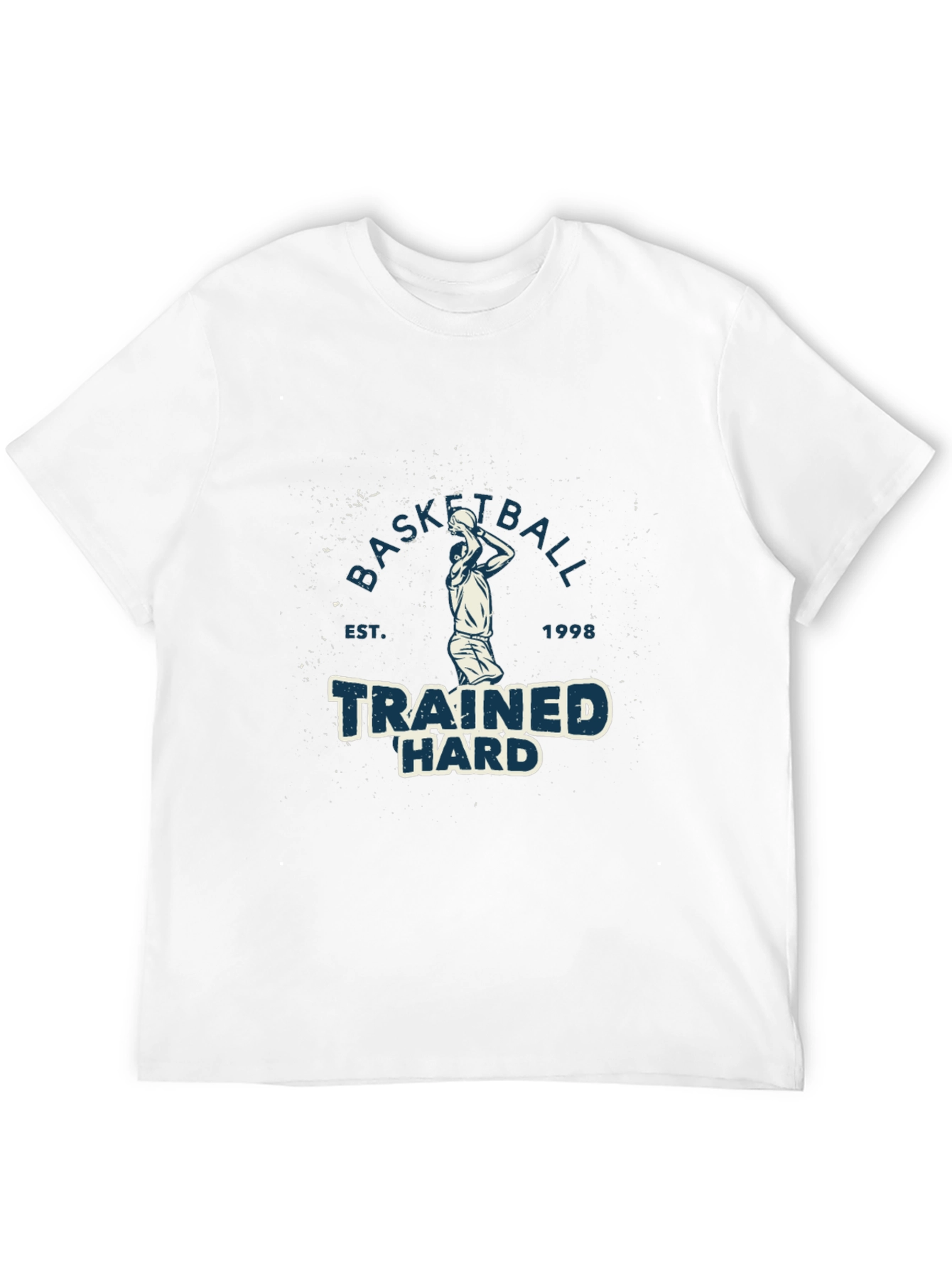 Basketball Trained Hard Graphic T-Shirt