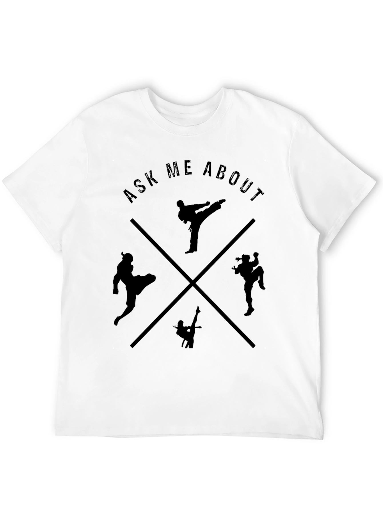 Martial Arts Kick T-Shirt - Ask Me About!