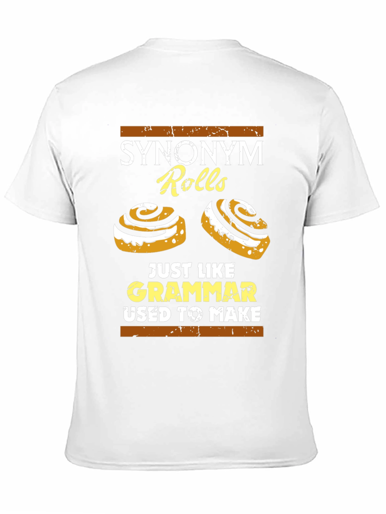 Synonym Rolls T-Shirt: Grammar Joke Tee