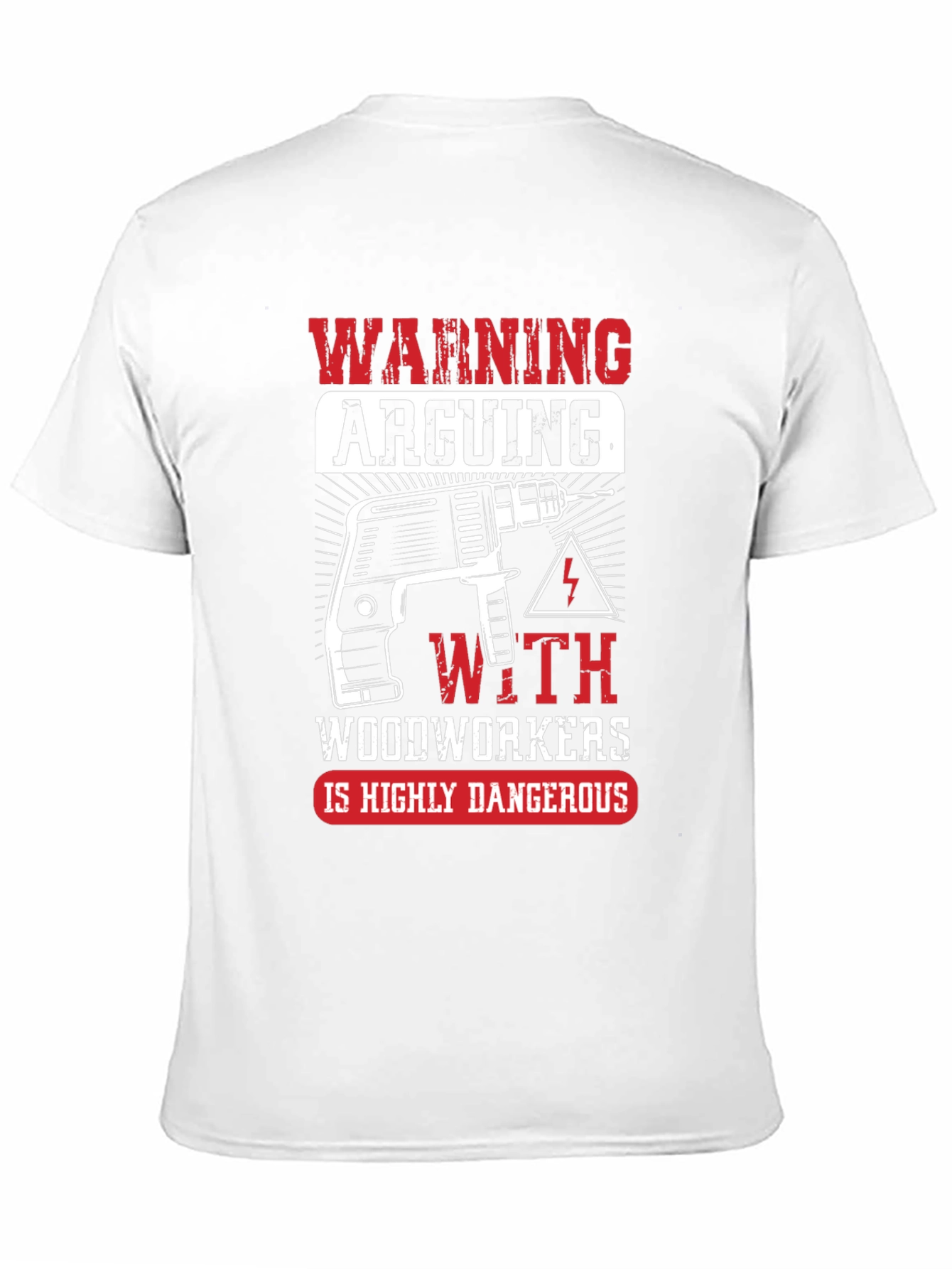 Warning Arguing with Woodworkers T-Shirt